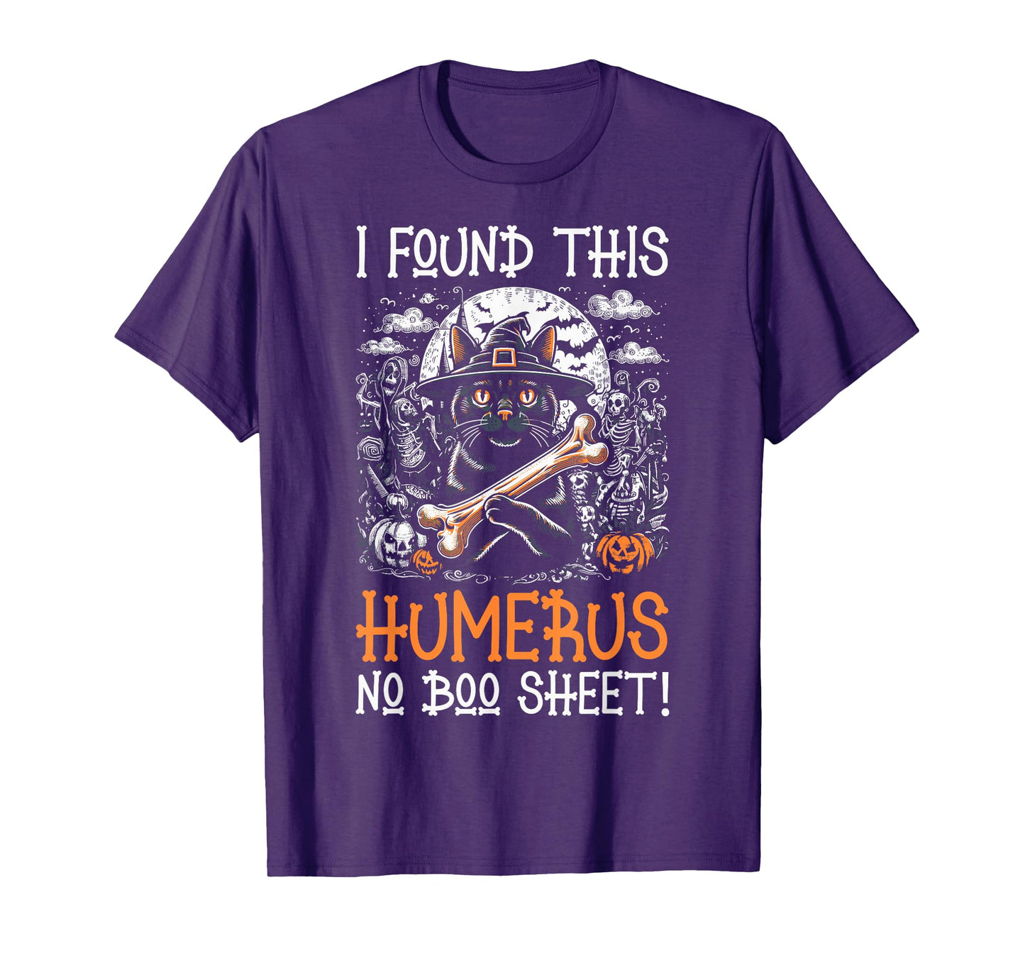 I Found This Humerus No Boo Sheet - Funny Cat Halloween T-Shirt