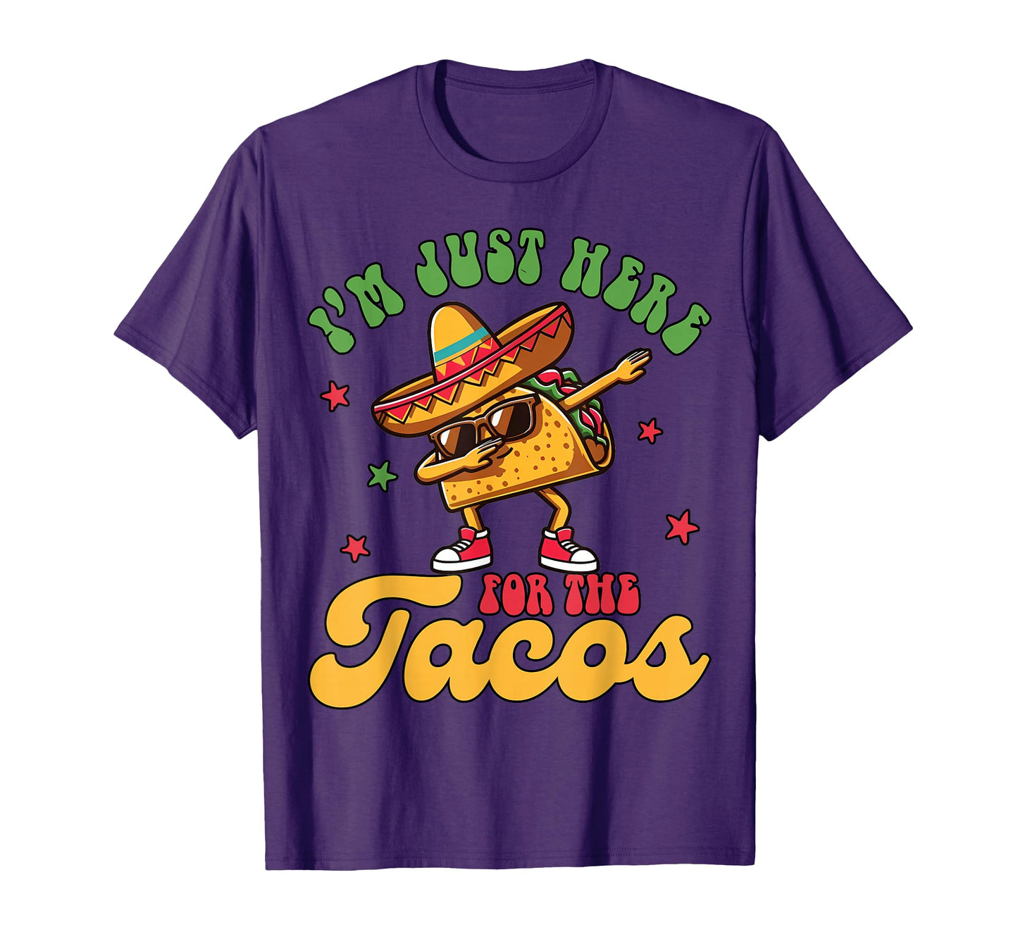 Mexican Groovy I'm Just Here for The Tacos Dabbing T-Shirt