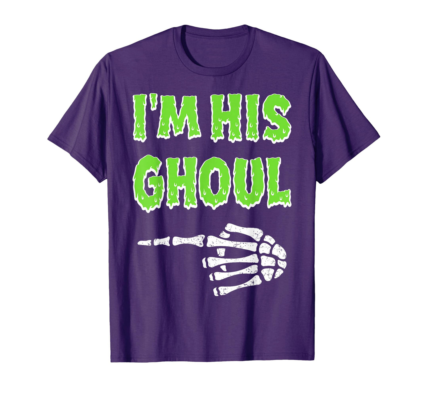 Im His Ghoul Im Her Boo Funny Halloween Couple Skeleton Hand T-Shirt