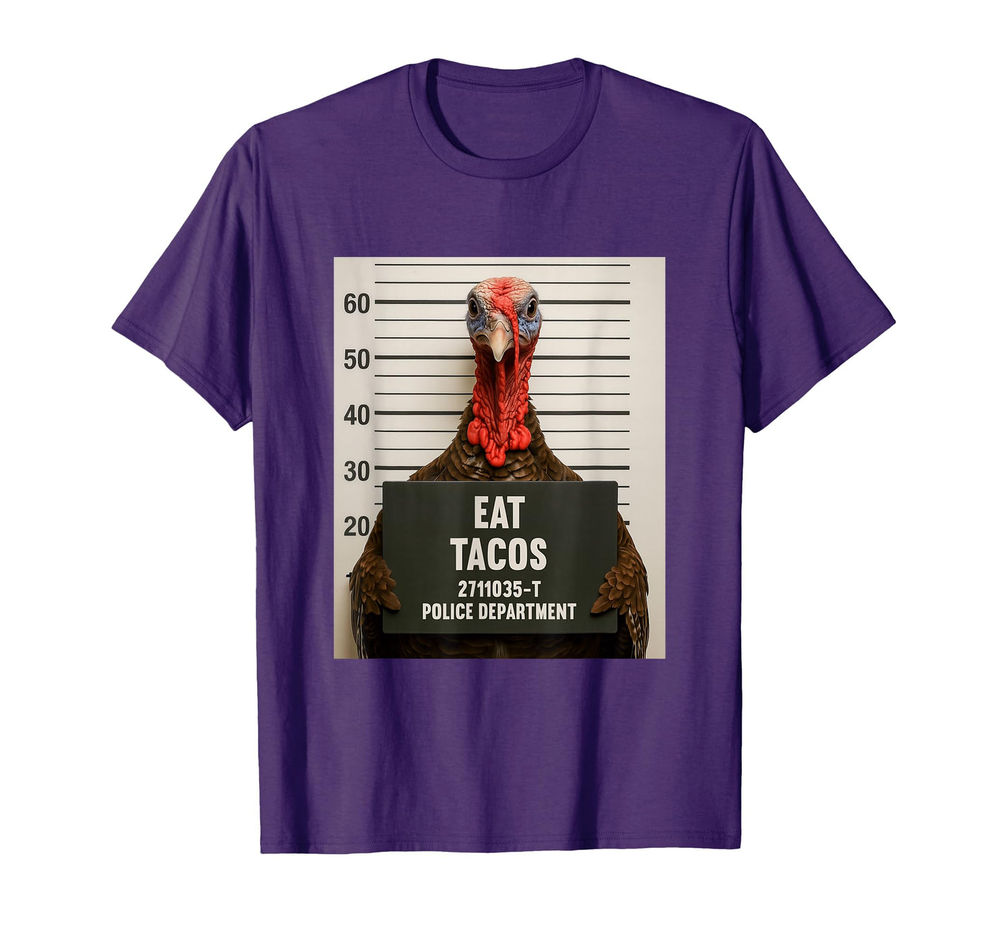 Eat Tacos Funny Turkey Mugshot Thanksgiving T-Shirt