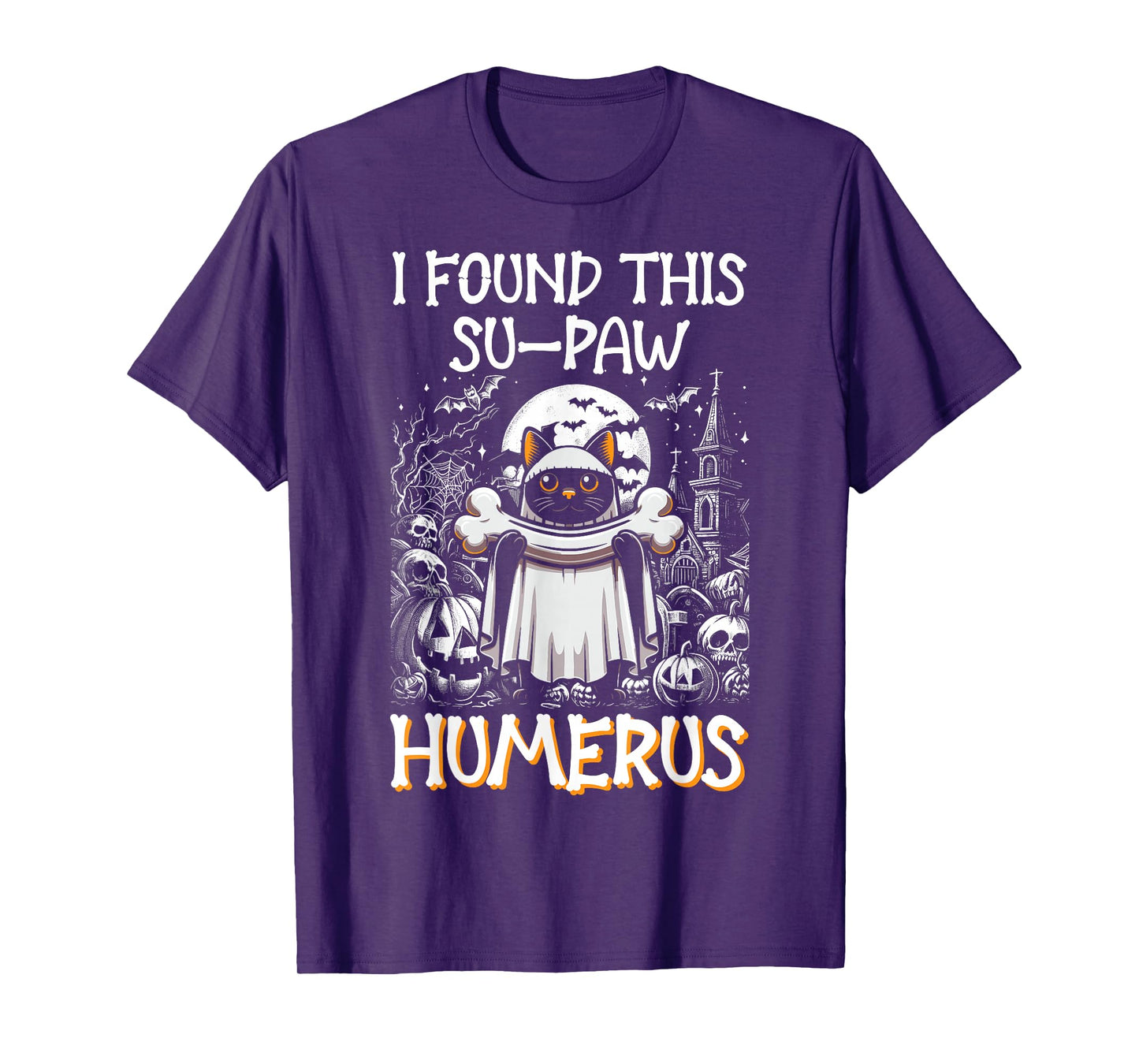 I Found This Su-Paw Humerus - Funny Cat Halloween T-Shirt