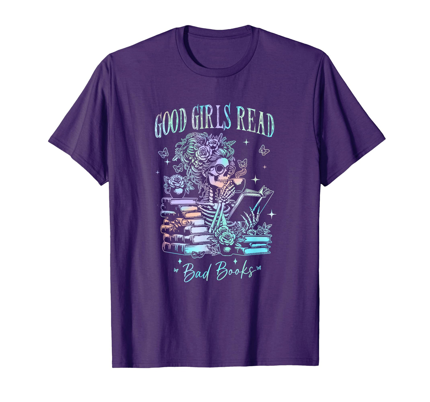 Good Girls Read Bad Books Funny Reader Dark Romance Skeleton T-Shirt