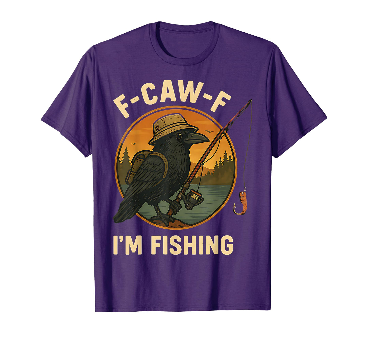 F-Caw-F Funny Raven Fishing Shirt Crow Angler Lake Outdoor T-Shirt