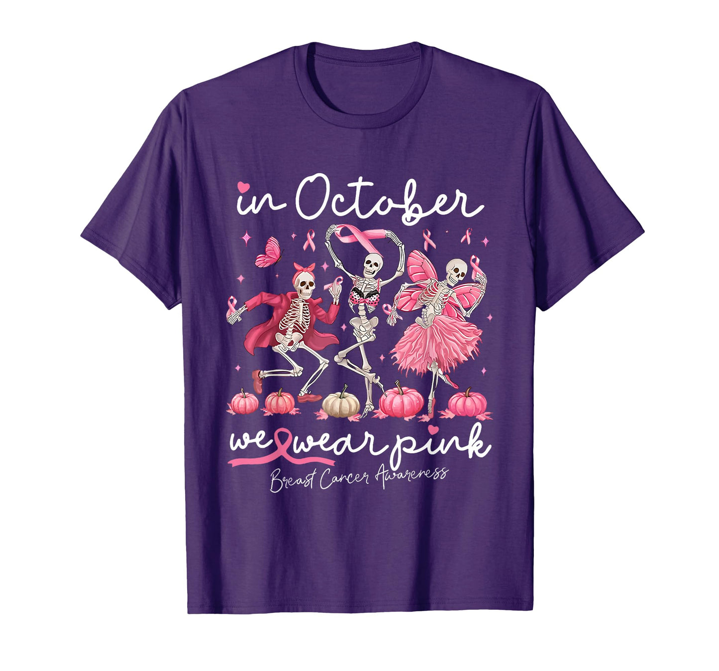 in October We Wear Pink Skeleton Breast Cancer Awareness T-Shirt