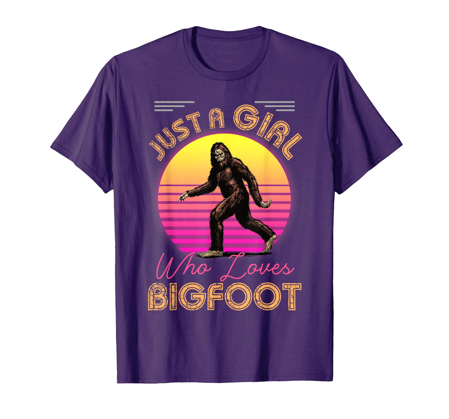Just a Girl Who Loves Bigfoot or Sasquatch Girls Women Moms T-Shirt
