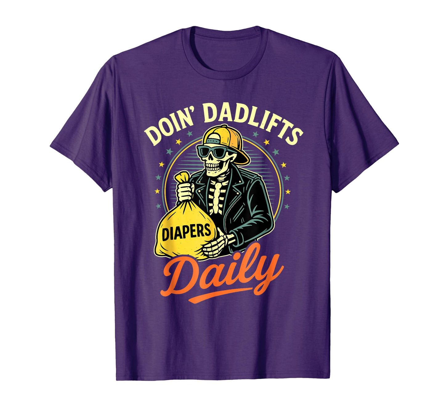 New Dad Doin' Dadlifts Daily Funny Fathers Day Skeleton Gym T-Shirt