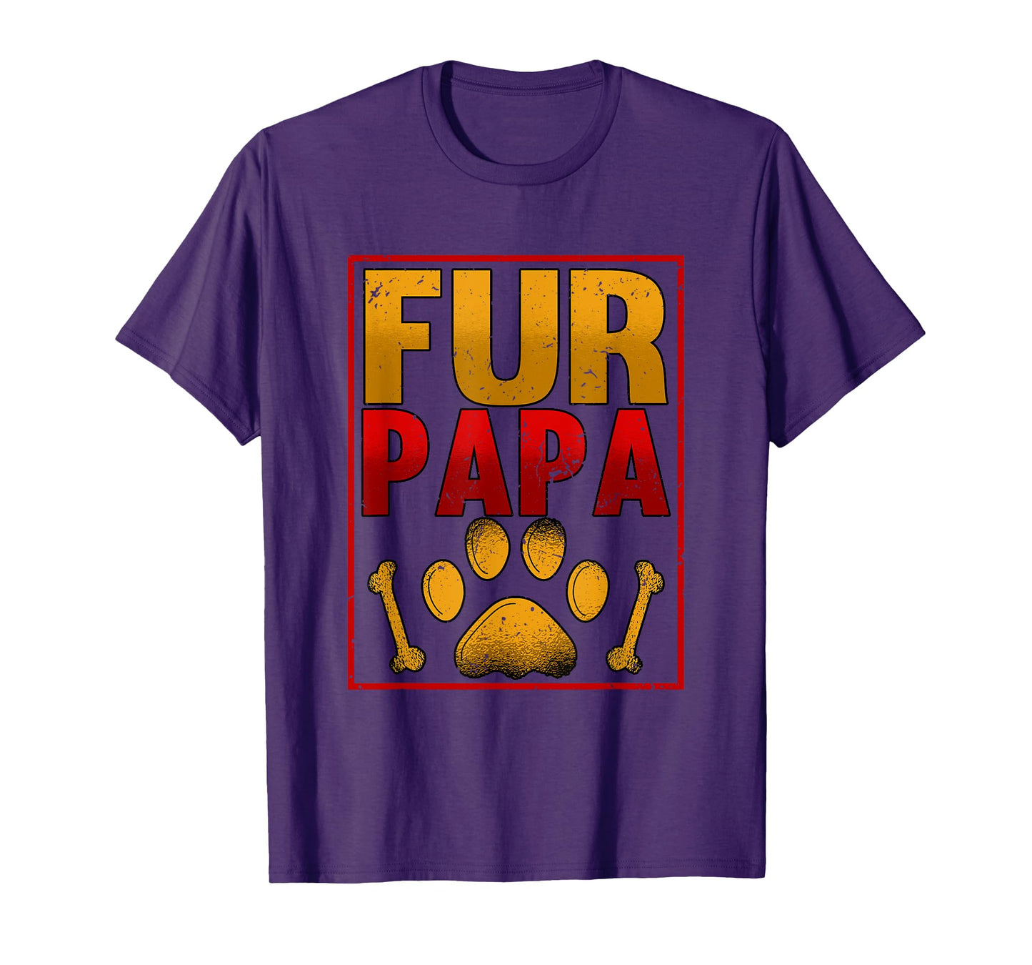 Fur Papa Dad Fathers Day Dog Lover Men T-Shirt