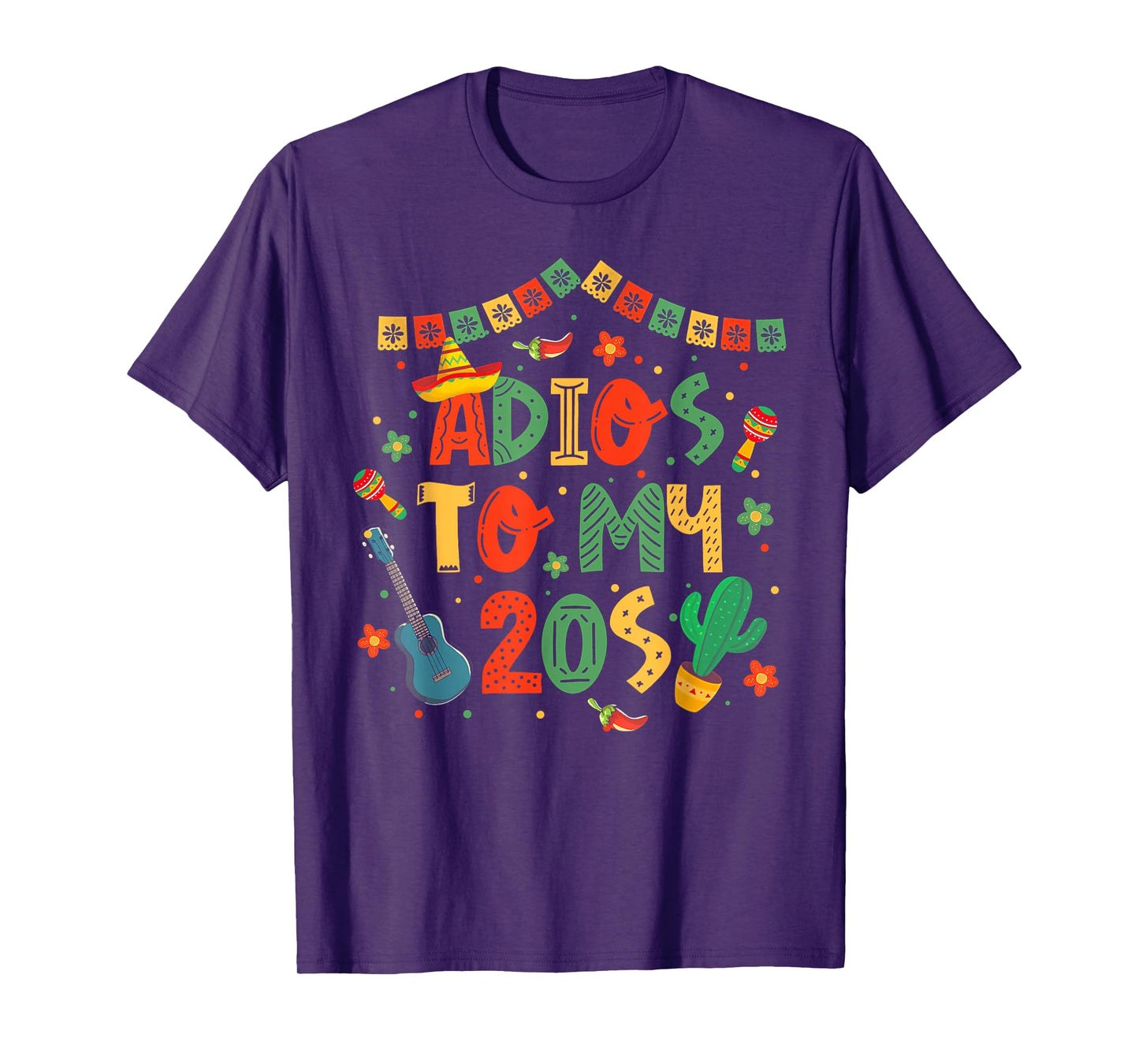 Adios To My 20s Decorations 30th Birthday Cinco De Mayo T-Shirt