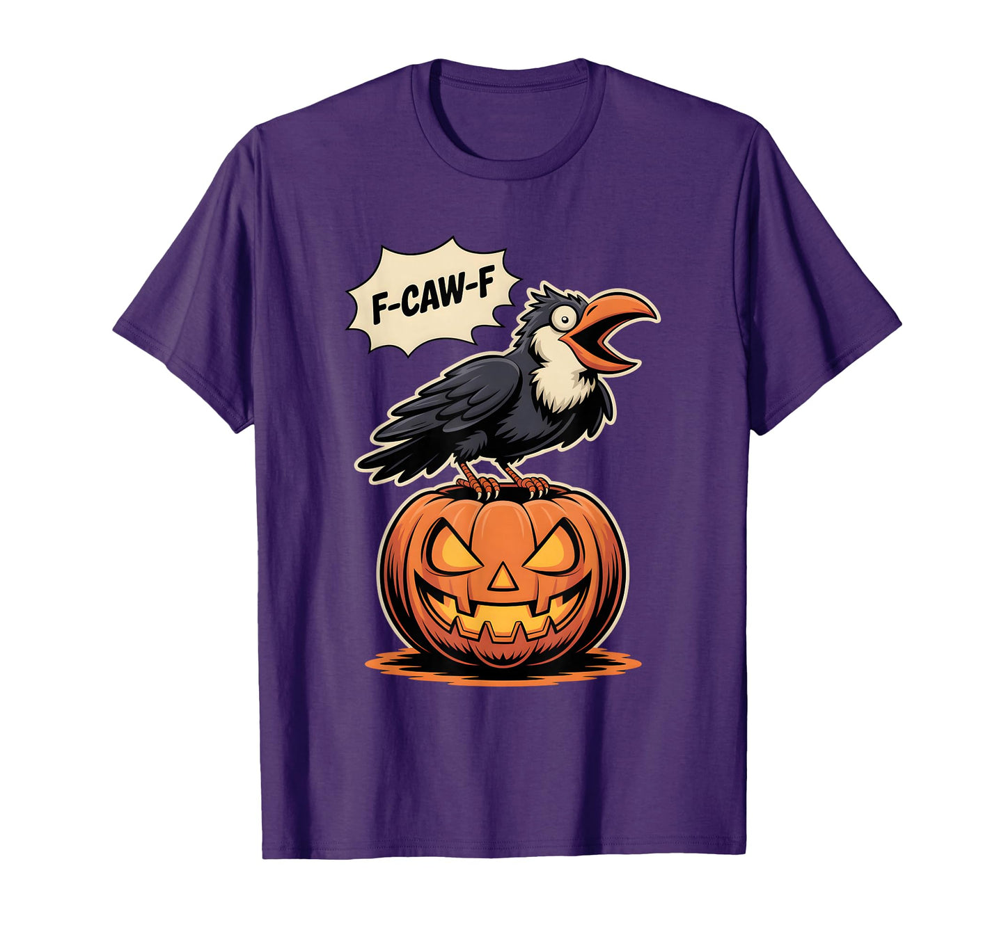 F-Caw-F Crow Funny Halloween Pumpkin Cartoon T-Shirt