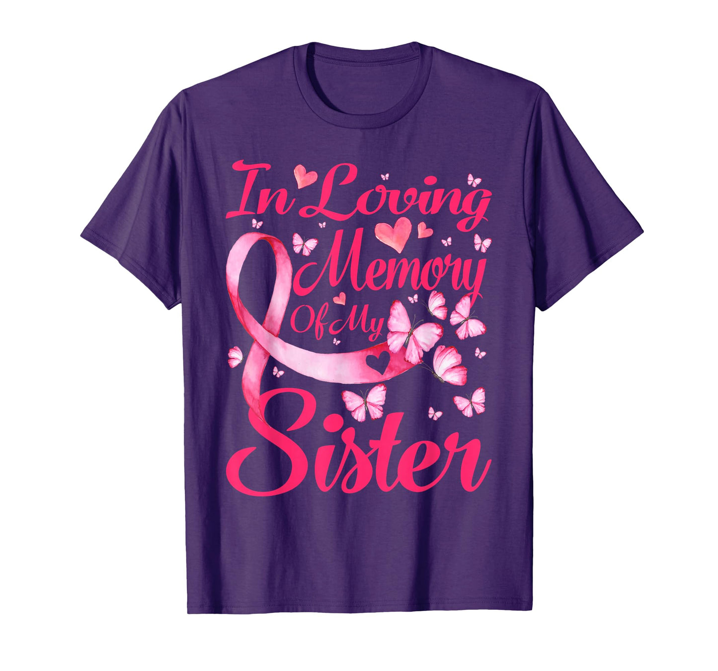 In Loving Memory Of My Sister Breast Cancer Awareness T-Shirt