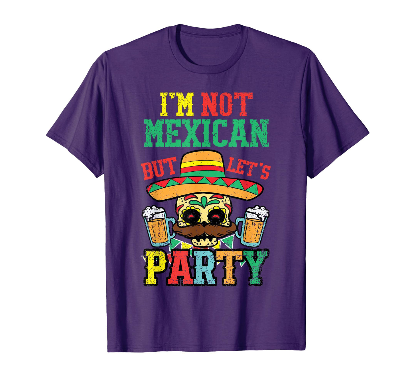 Im Not Mexican But Lets Party Cinco De Mayo Funny Fiesta T-Shirt