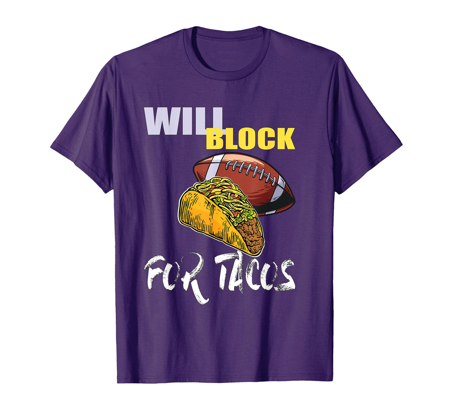 American Football Will Block for Tacos T-Shirt