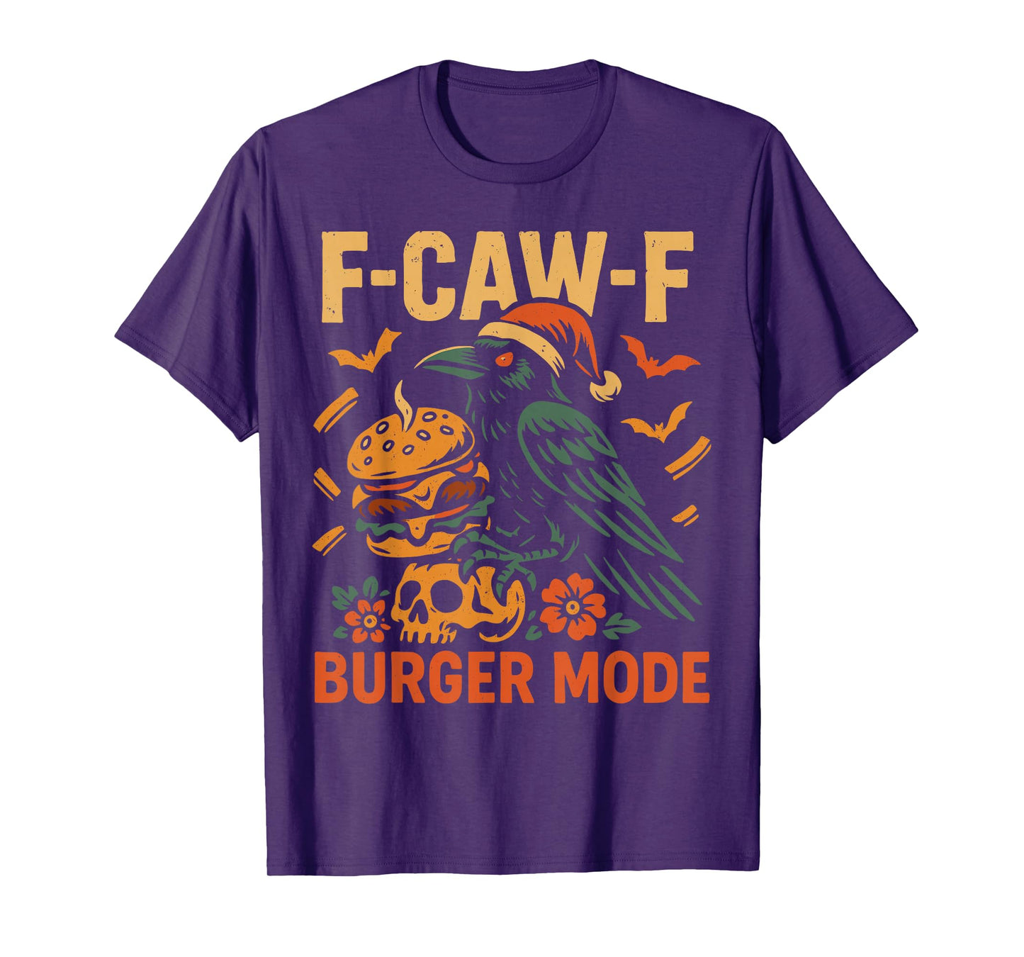 F-Caw-F Funny Crow Burger Meme Gothic Humor T-Shirt