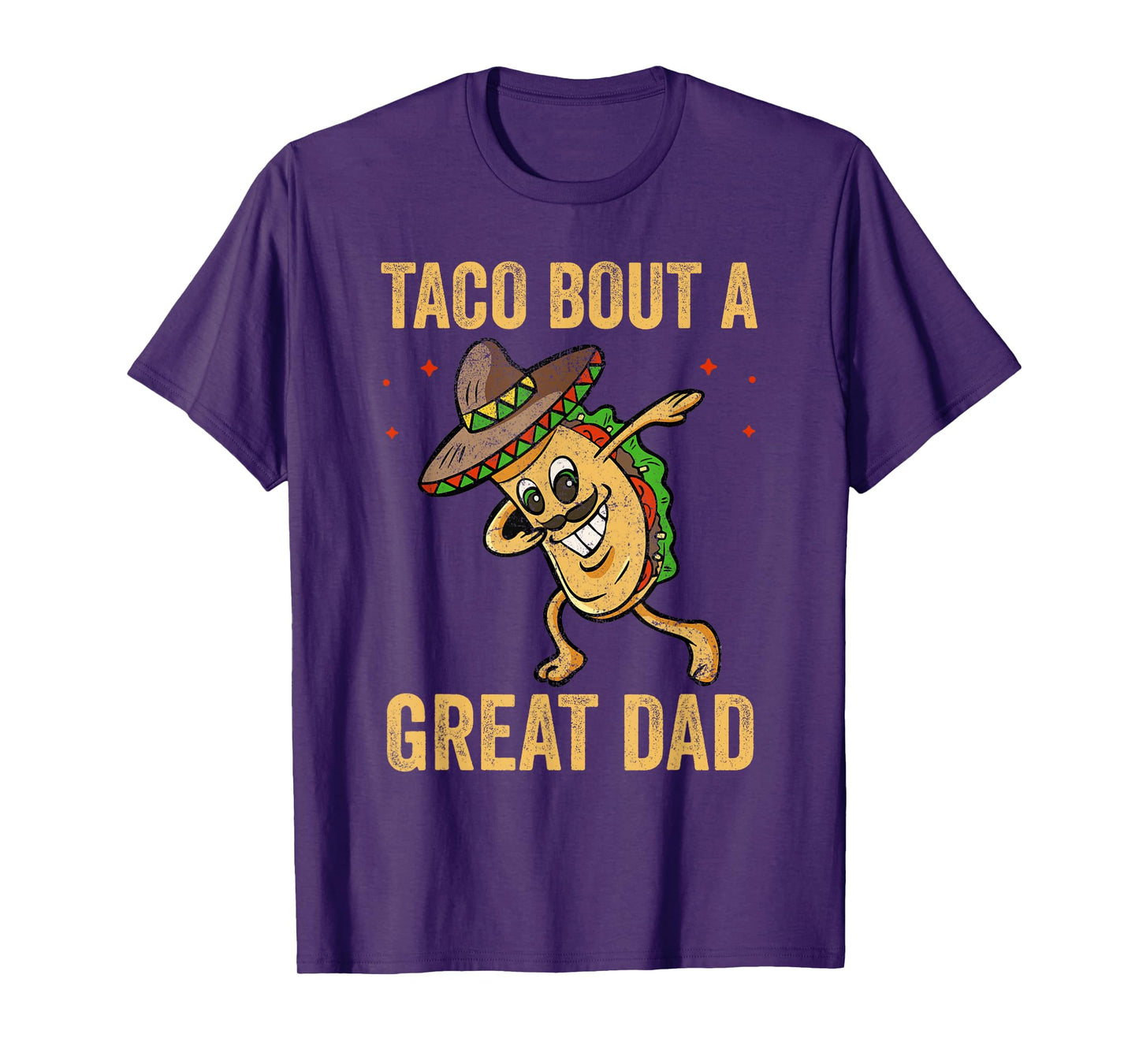 Taco Bout a Great Dad Funny Dad Joke T-Shirt