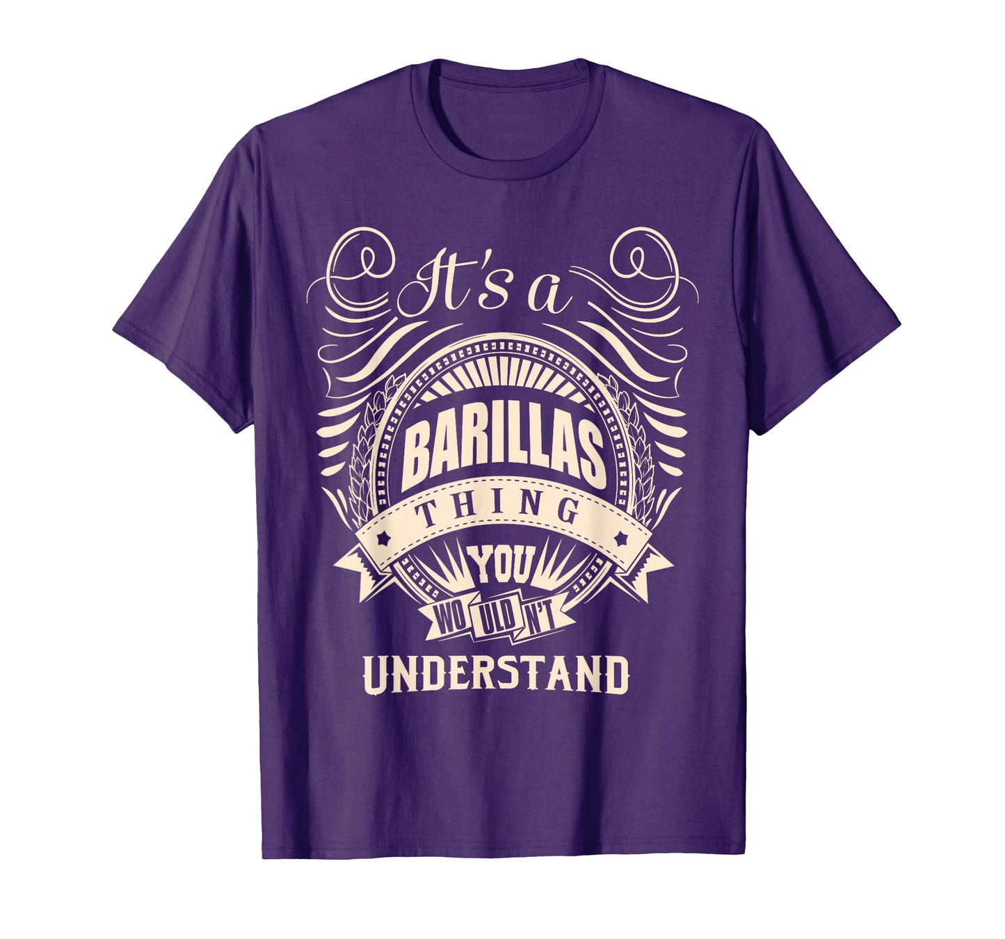 It is a BARILLAS thing Gifts T-Shirt