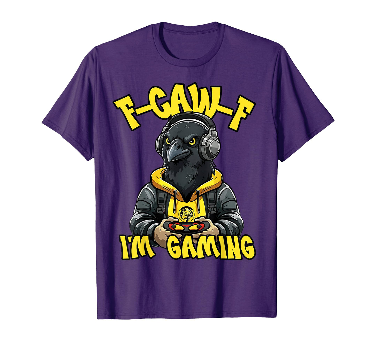 F-Caw-F Crow Meme Funny Gamer Black Raven FCAWF I'm Gaming T-Shirt