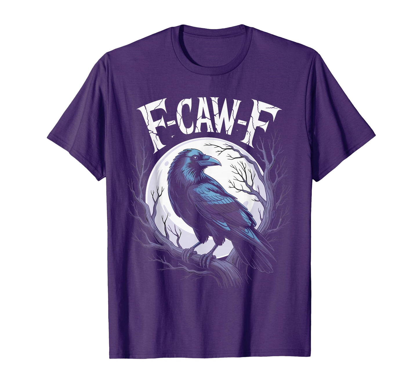 F-Caw-F Funny Raven Crow Moon Gothic Humor T-Shirt