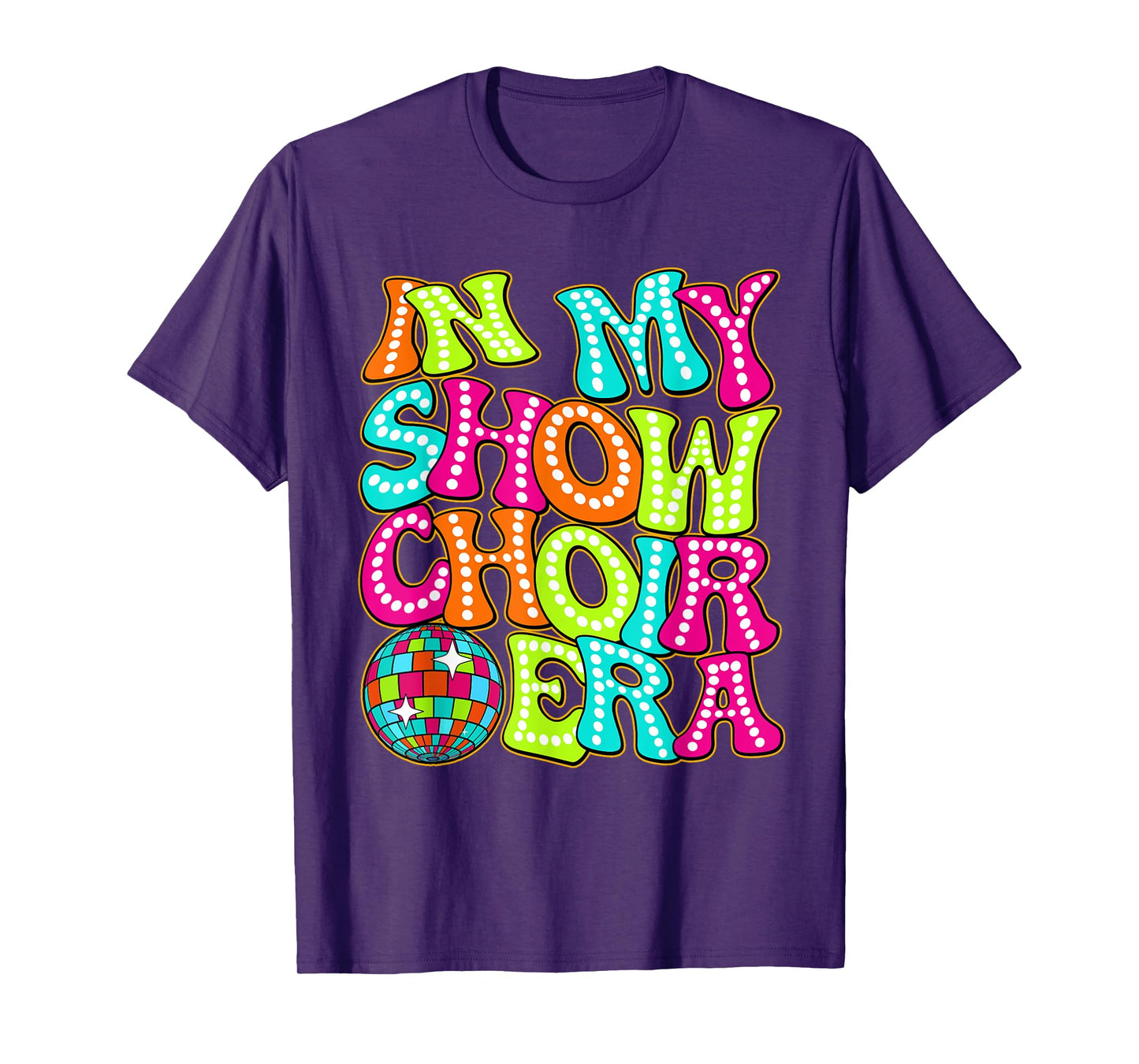 Disco Groovy In My Show Choir Era T-Shirt