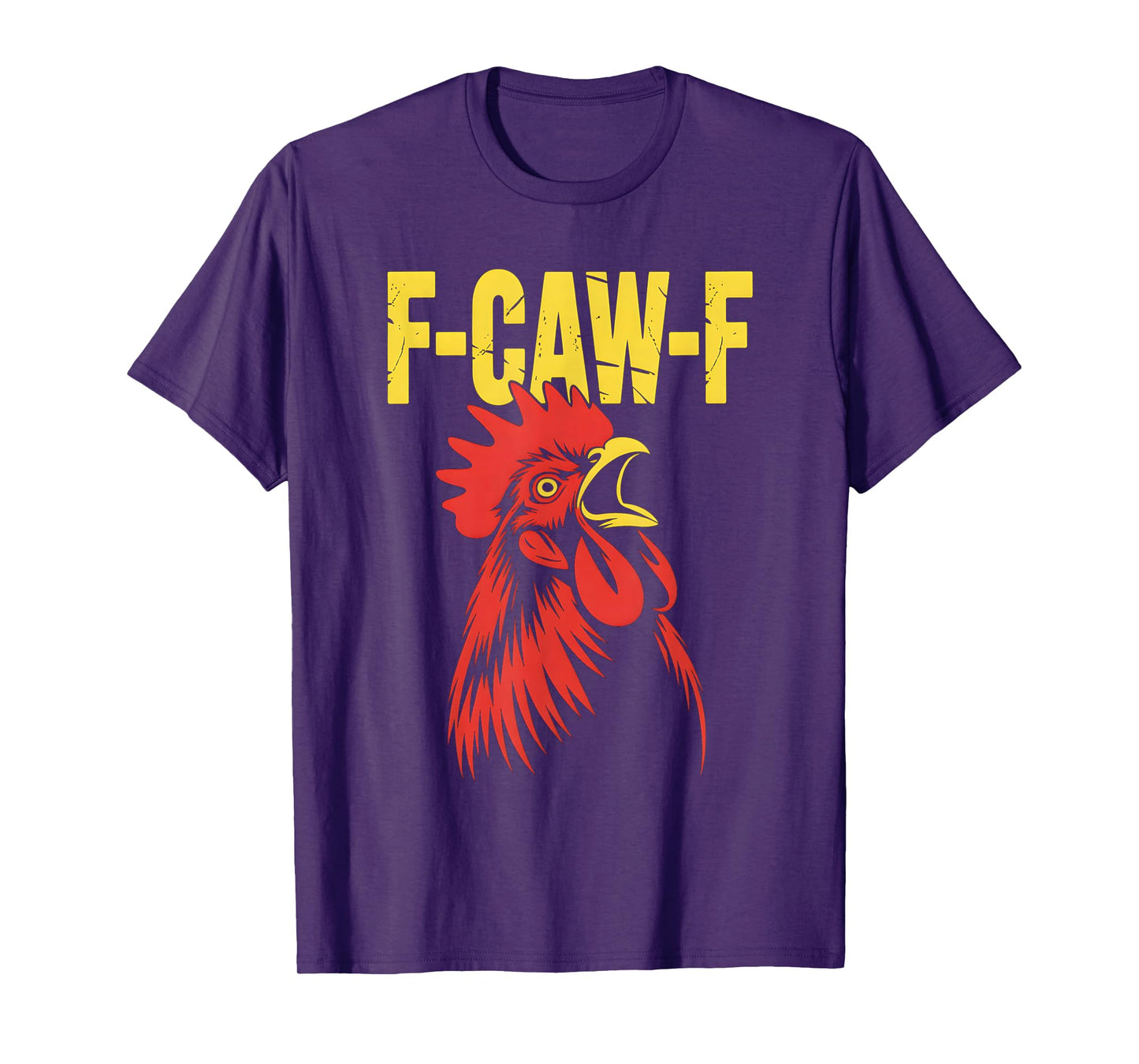 F-Caw-F Funny Rooster Meme Chicken Humor T-Shirt