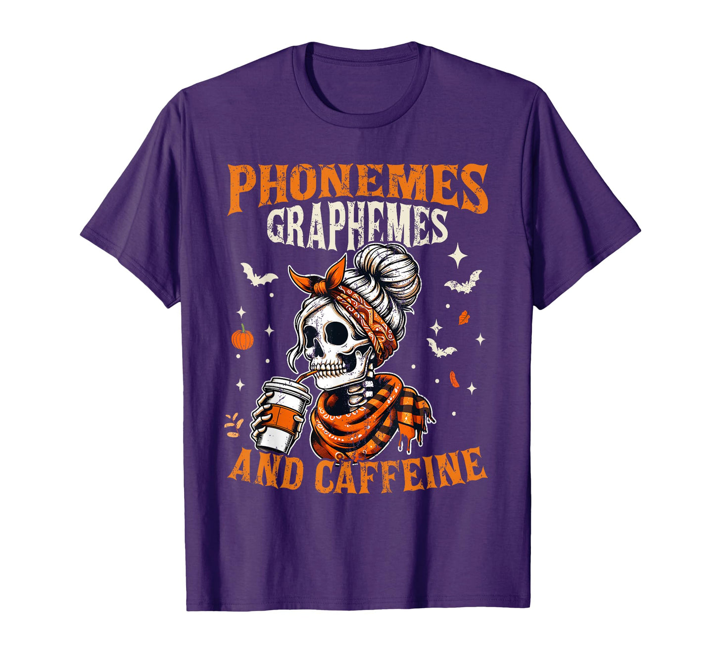 Phonemes Graphemes and Caffeine Funny Teacher Halloween T-Shirt
