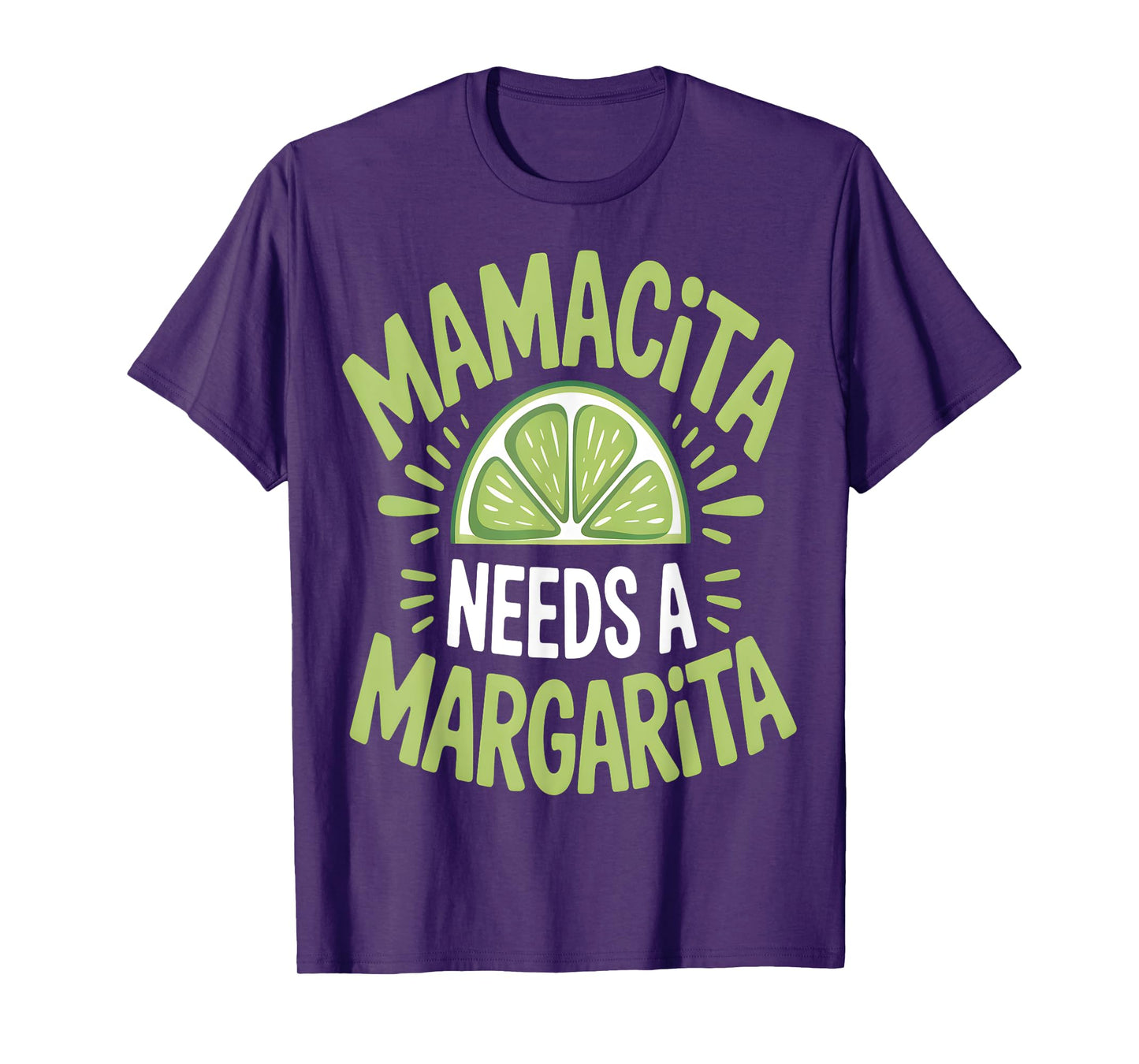 Mamacita Needs a Margarita Funny Lime T-Shirt