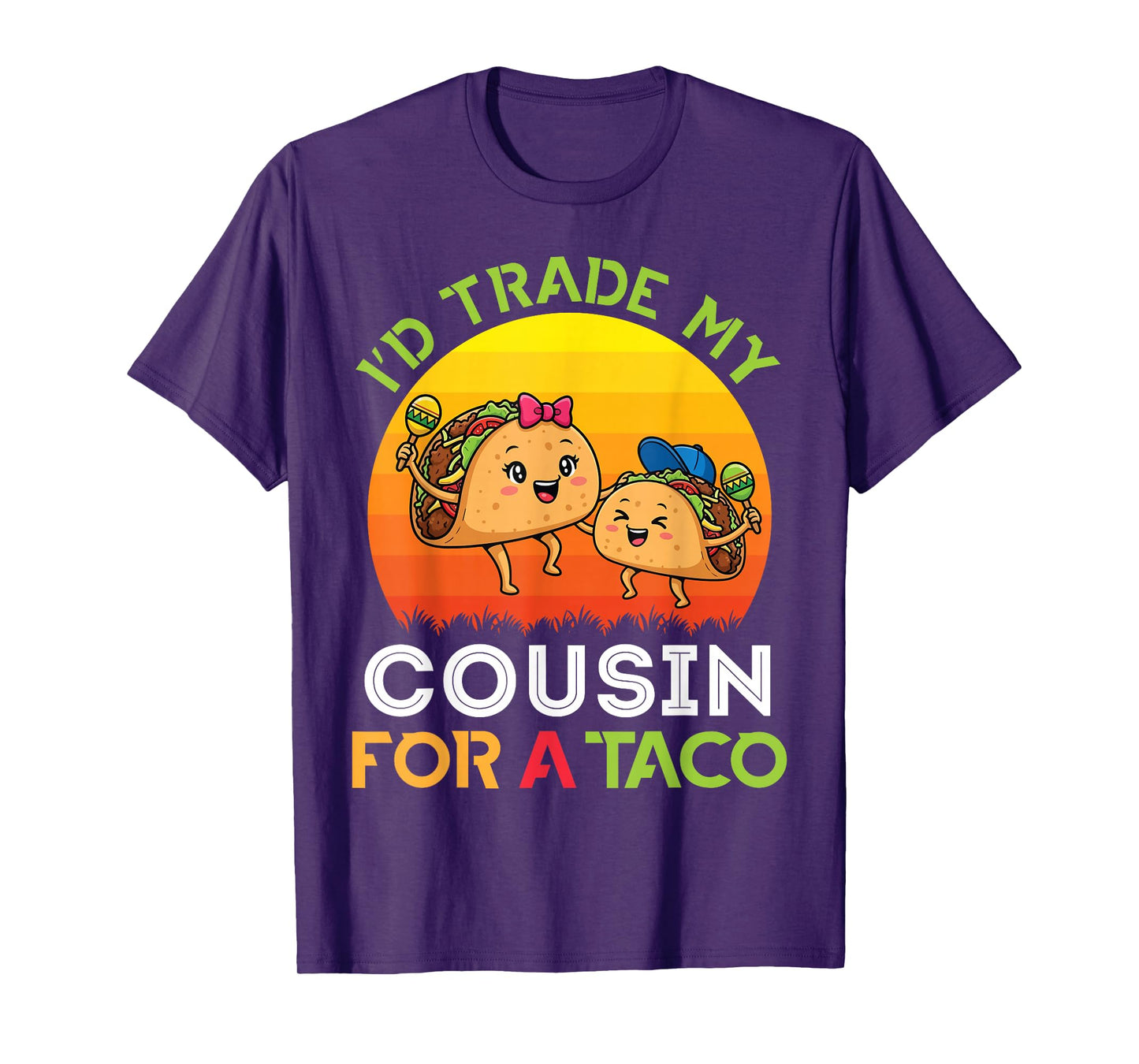 I’d Trade My Cousin for A Taco Cartoon with Bow Cap Sunset T-Shirt