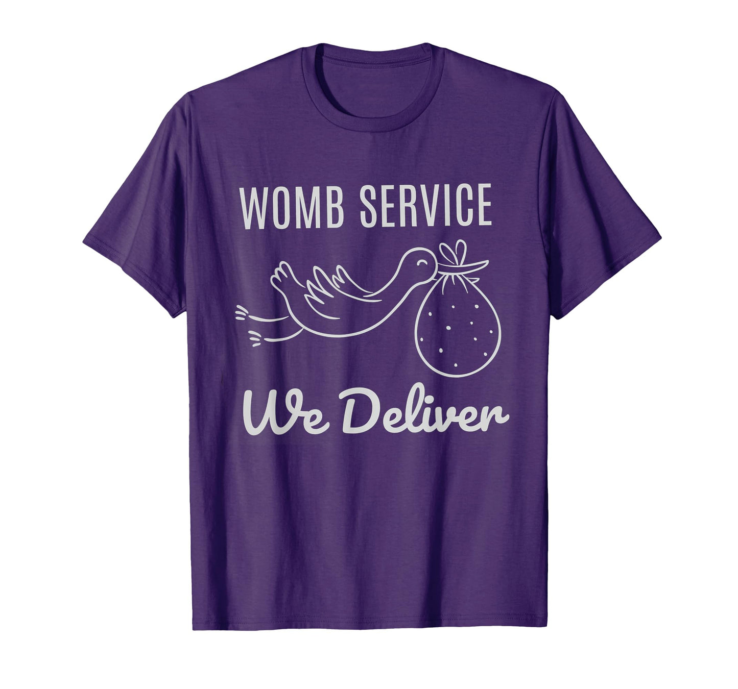 Women Womb Service We Deliver Labor And Delivery Nurse Team T-Shirt