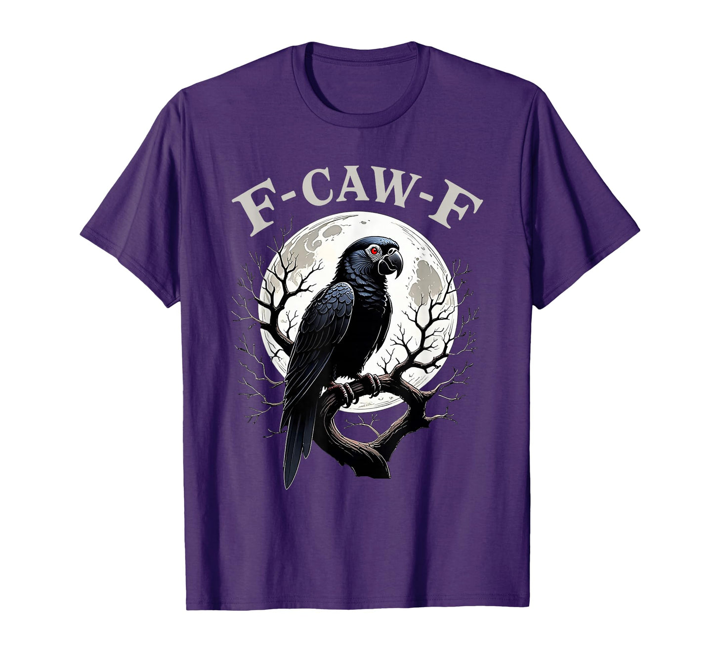 Black Parrot, F-Caw-F Funny Black Bird Moon Fun Adult Humor T-Shirt