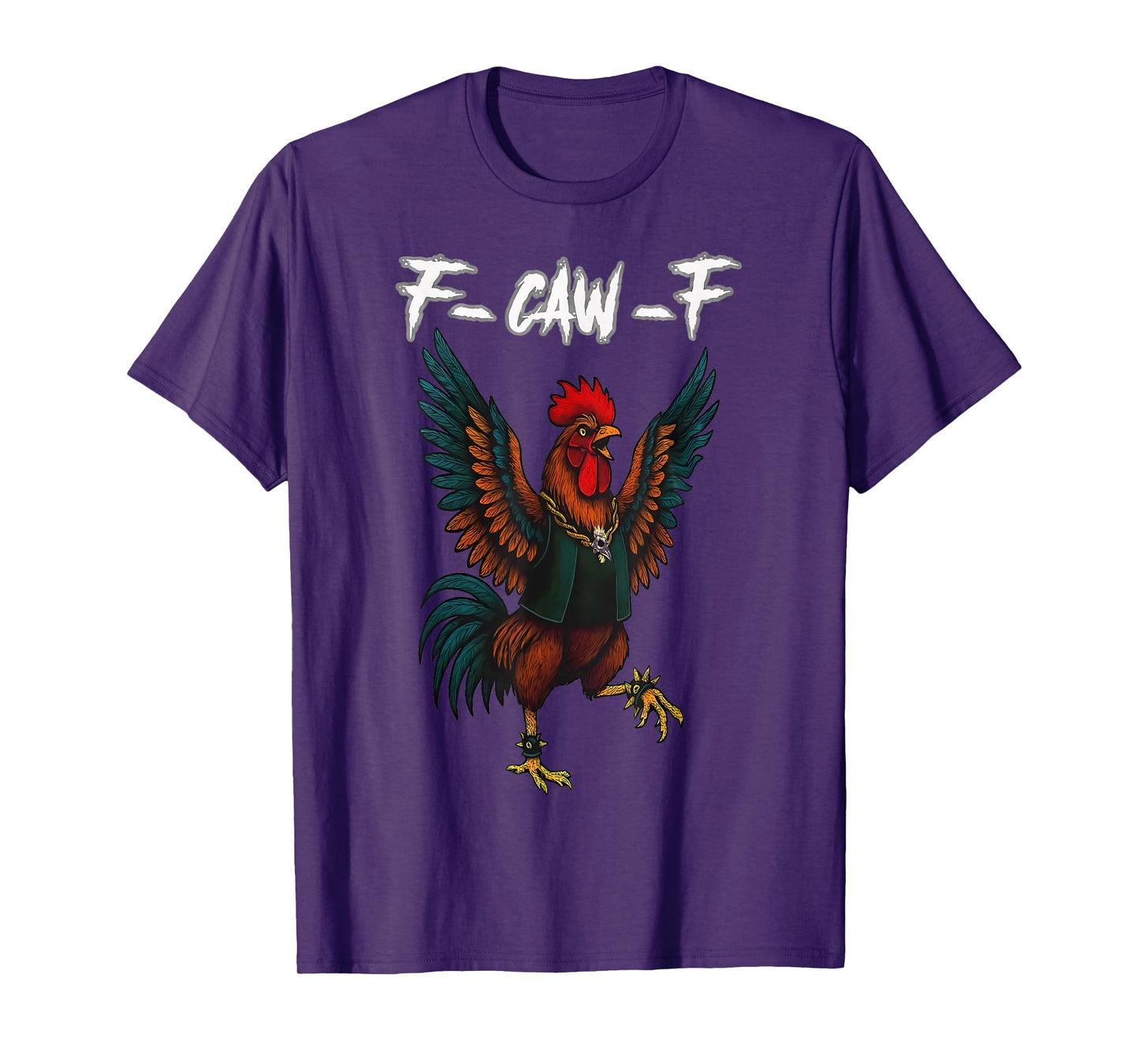 Funny F-Caw-F Chicken FCAWF Rooster Halloween Bird Crow T-Shirt