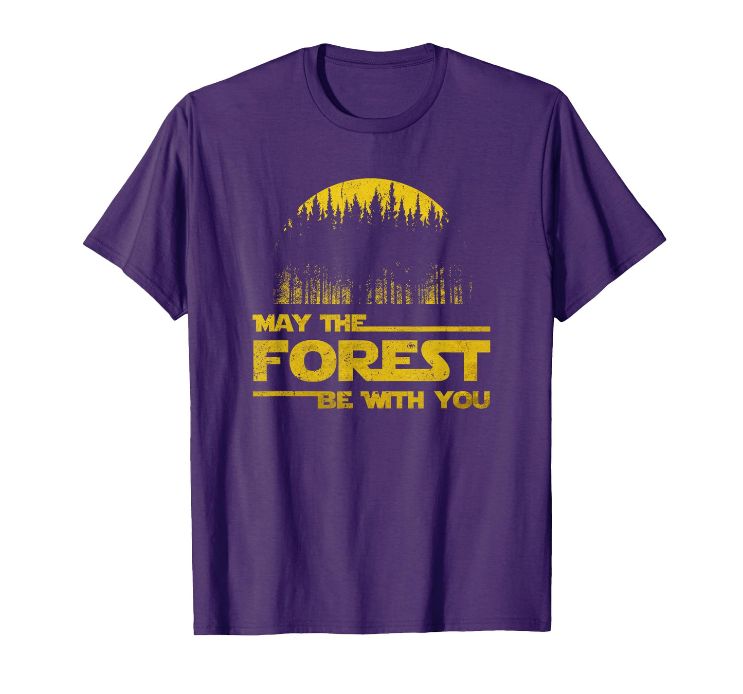 May the Forest Be With You - Camping Gifts - Sci-Fi Nerd T-Shirt