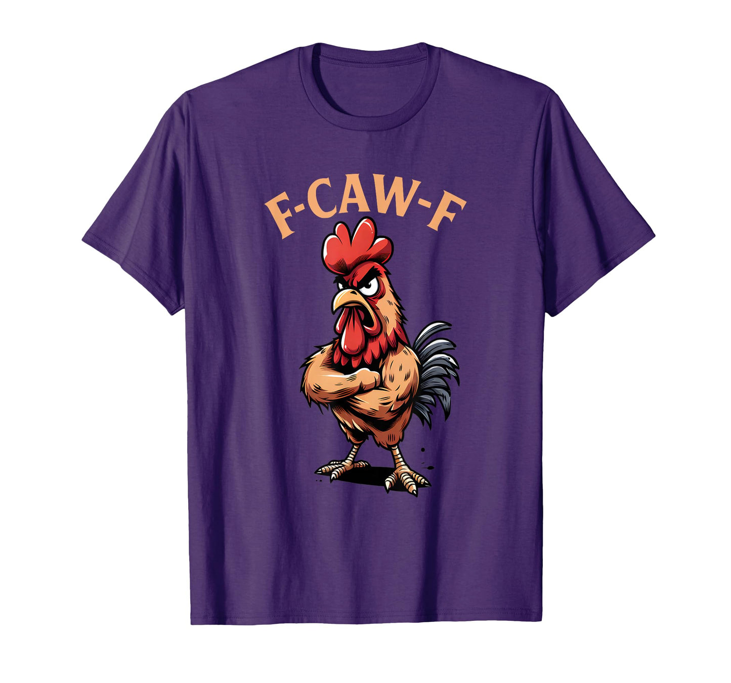 Chicken F-CAW-F Fcawf Chicken Pun Humor Funny Men Woman T-Shirt