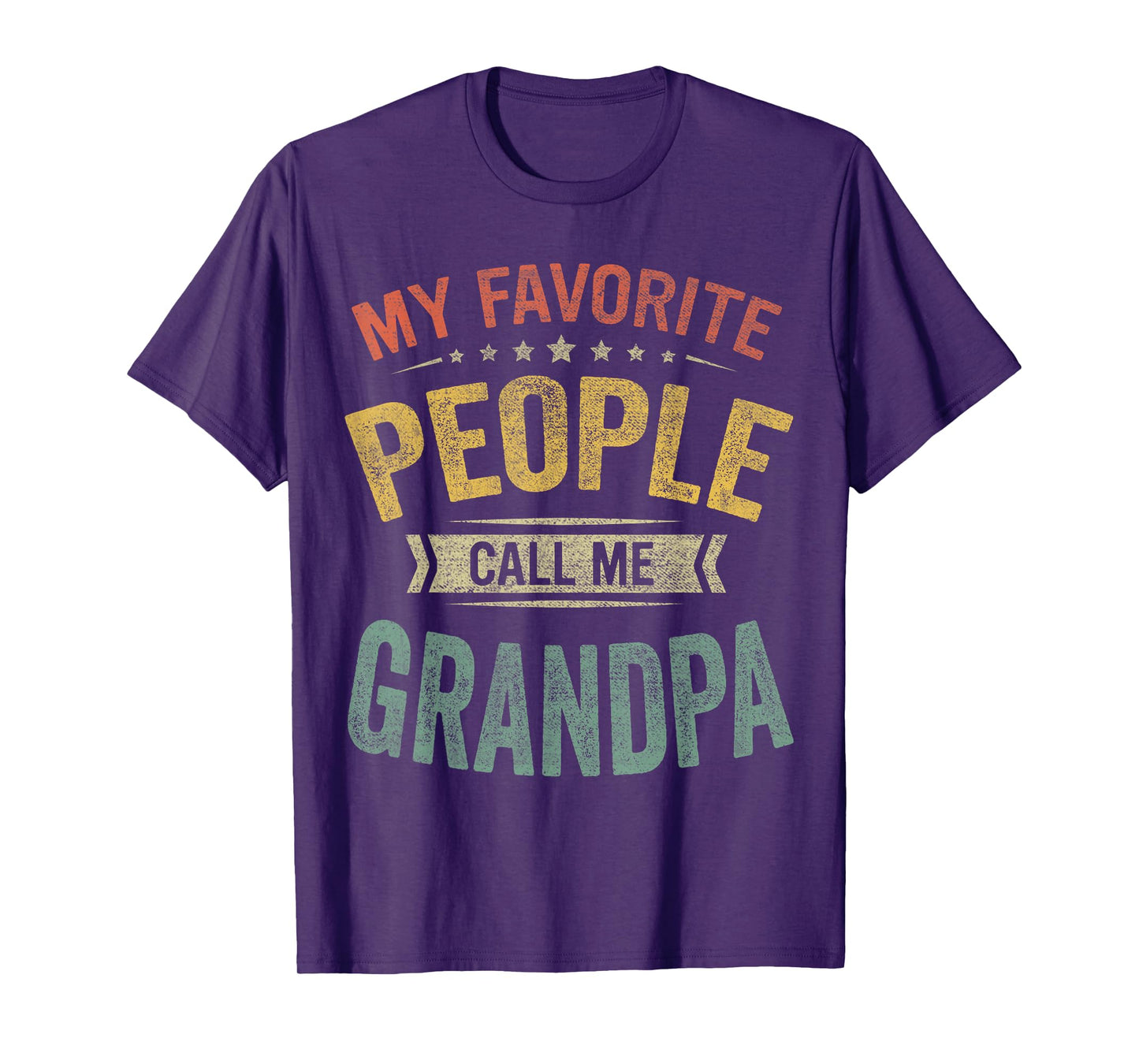 My Favorite People Call Me Grandpa Funny Fathers Day T-Shirt