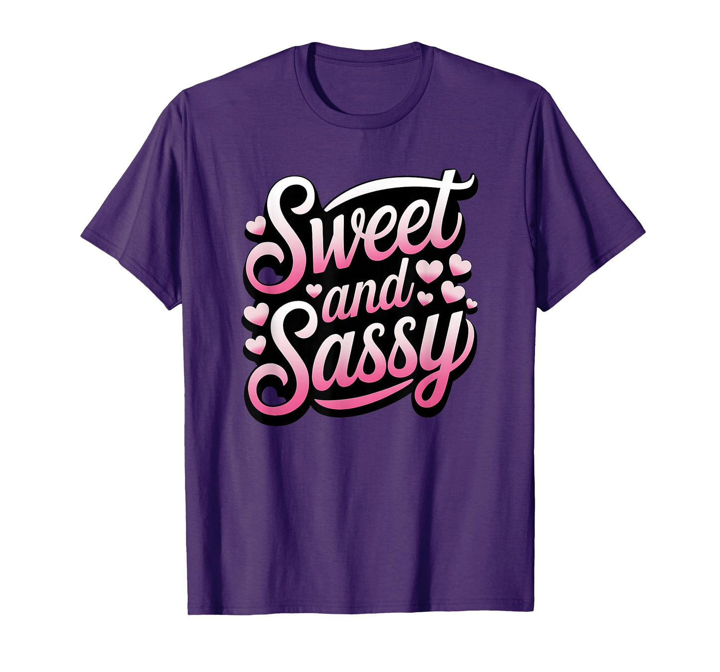 Sweet And Sassy Personality T-Shirt