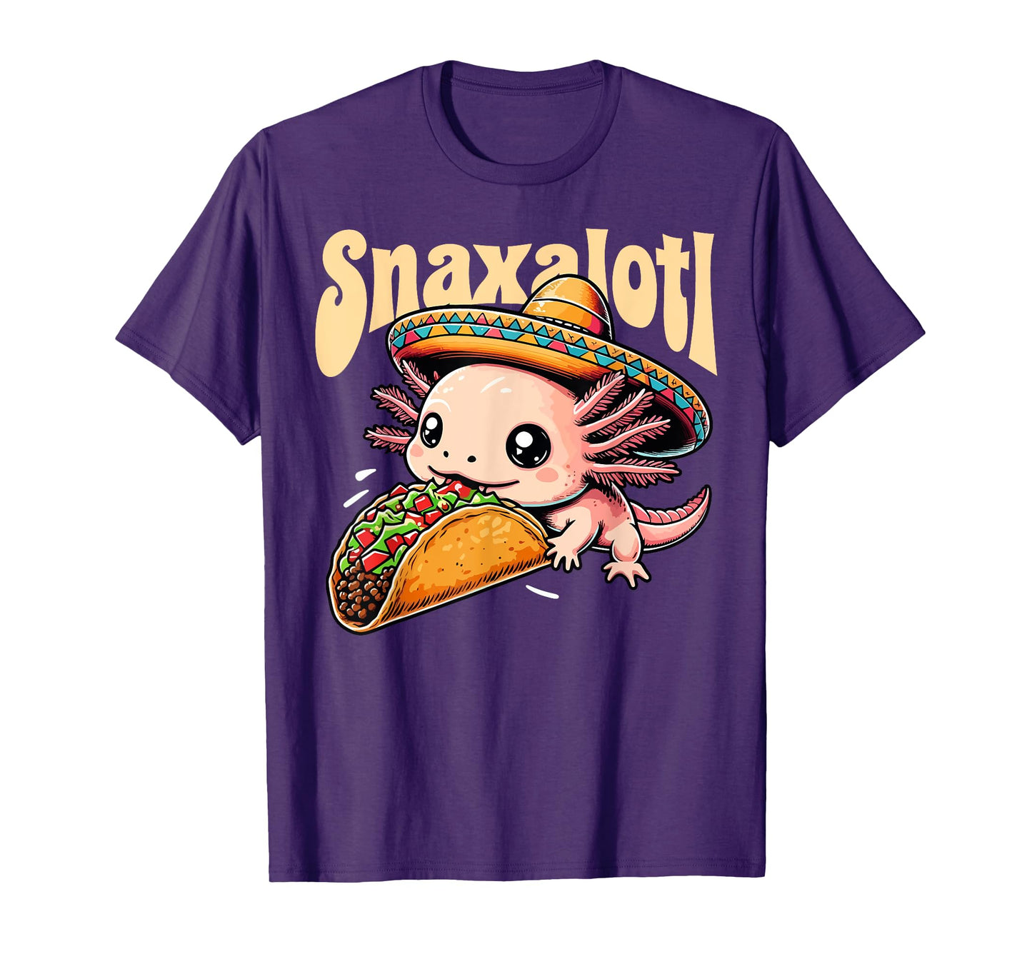 Taco Axolotl Eats Tacos Lover Snaxalotl Cute Mexican Axolotl T-Shirt