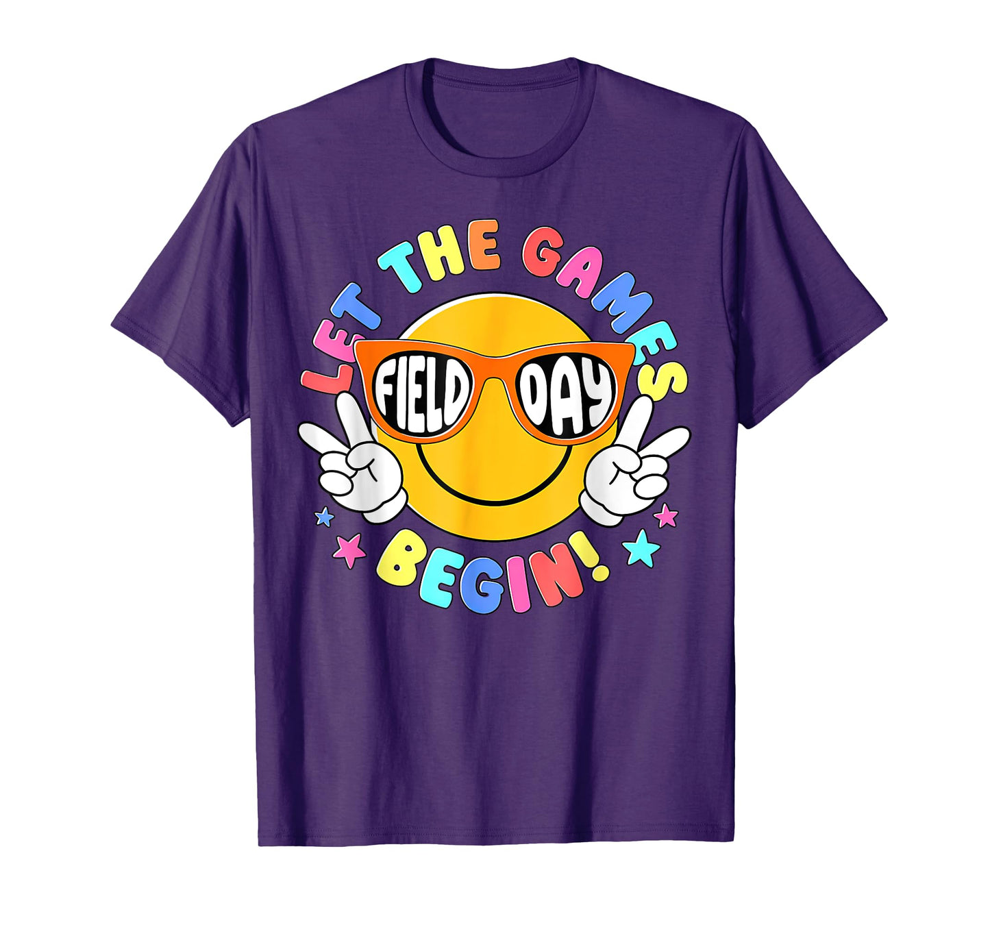 Field Day , Let The Games Begin Tee T-Shirt