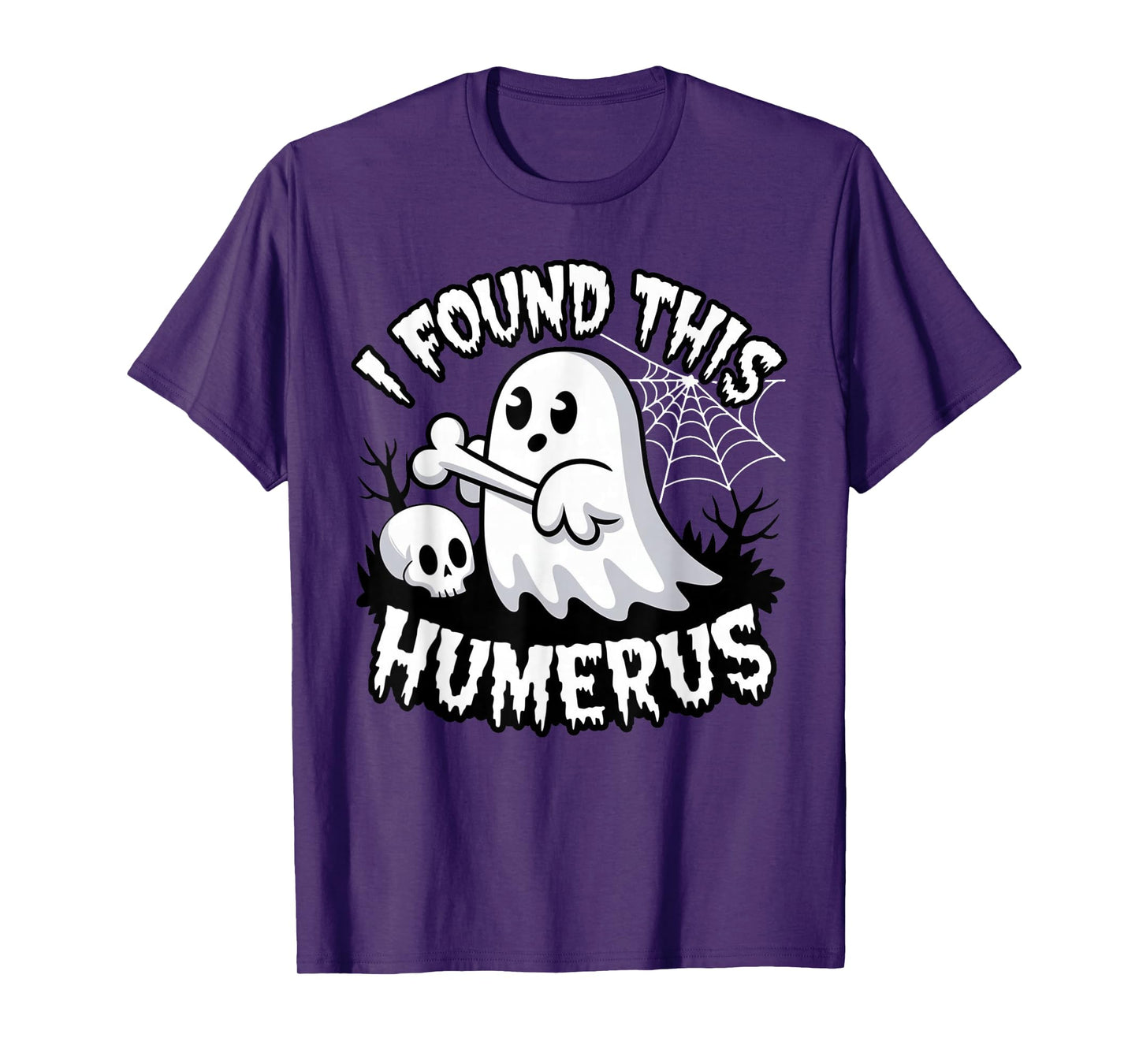 Funny Halloween Ghost Skeleton Pun I Found This Humerus T-Shirt