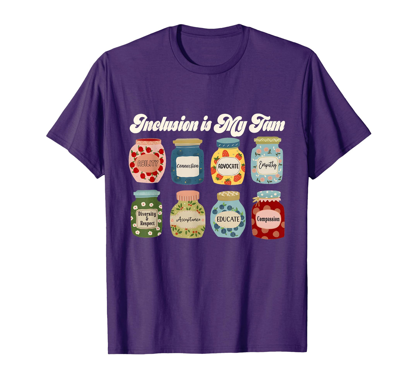 Inclusion Is My Jam Neurodiversity Special Education Teacher T-Shirt