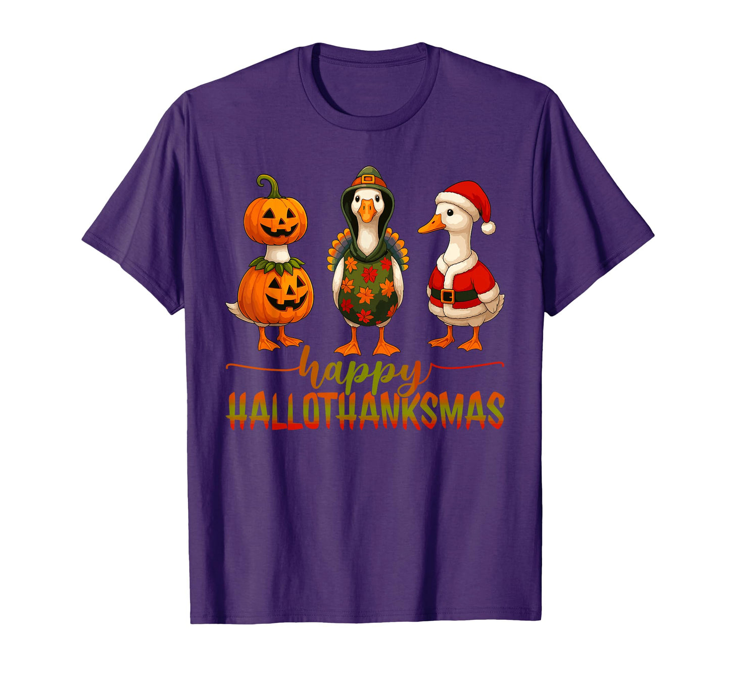 Happy Hallothanksmas Gooses Halloween Thanksgiving Christmas T-Shirt