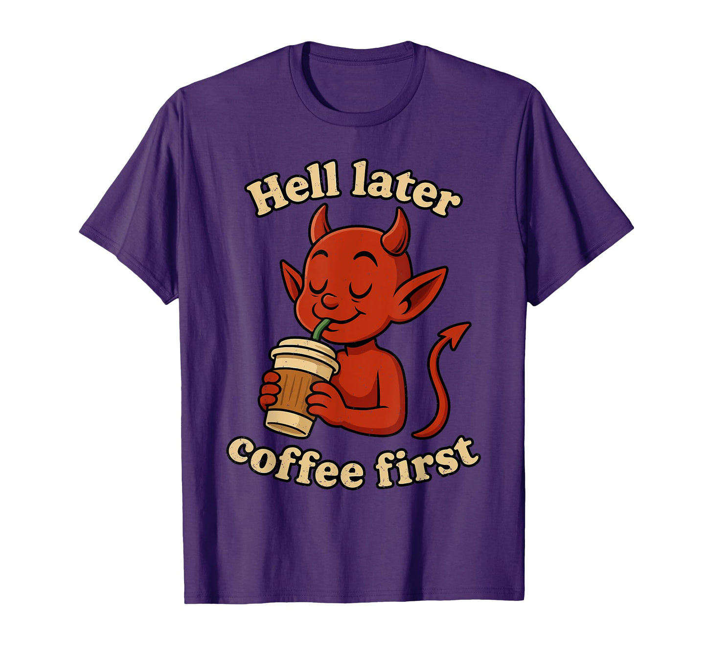 Coffee First Halloween Funny Demon Devil Caffeine Lover T-Shirt