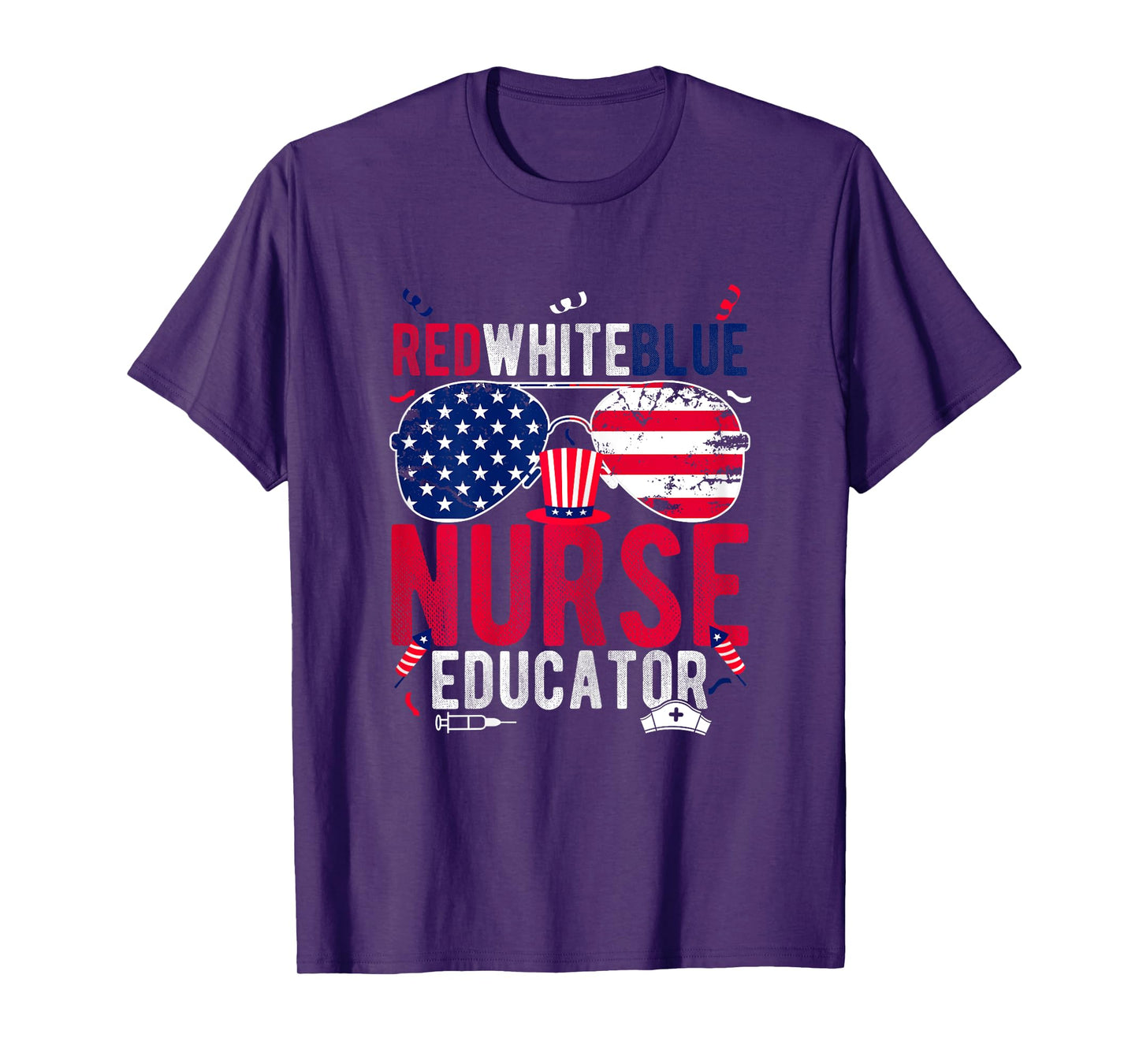 RED WHITE BLUE Nurse EDUCATOR Patriotic Nurse Health Care Women T-Shirt