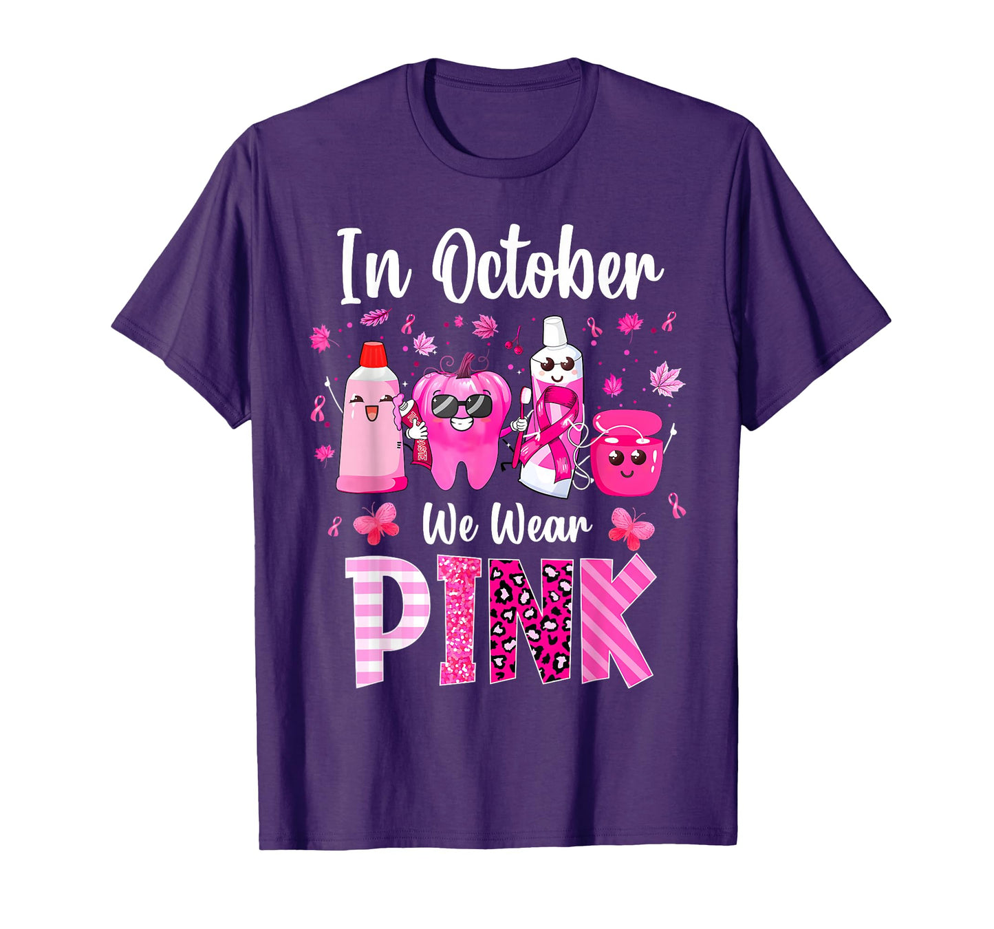 In October we Wear Pink Breast Cancer Leopard Dentist Dental T-Shirt