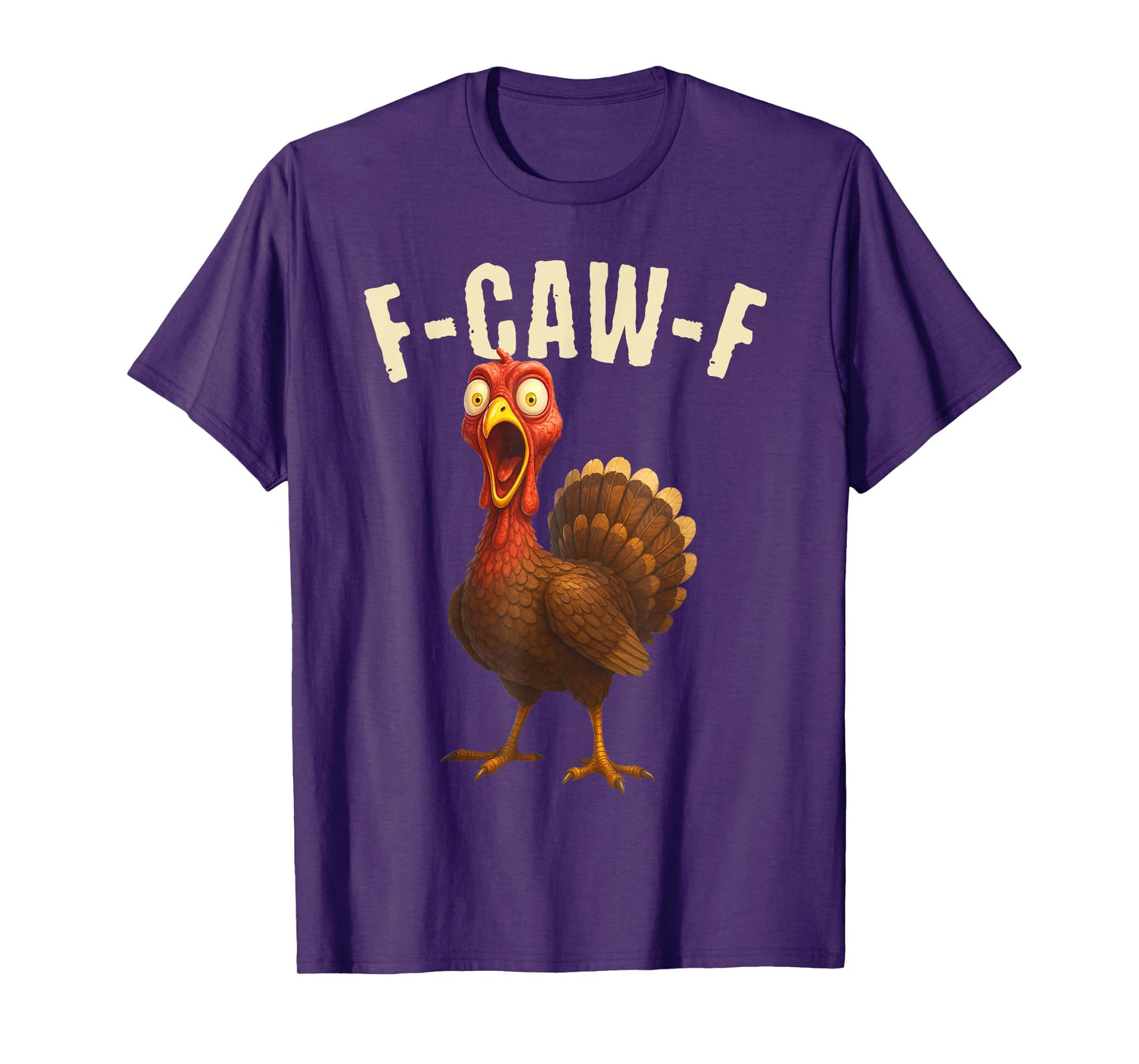 F Caw F Turkey T-Shirt
