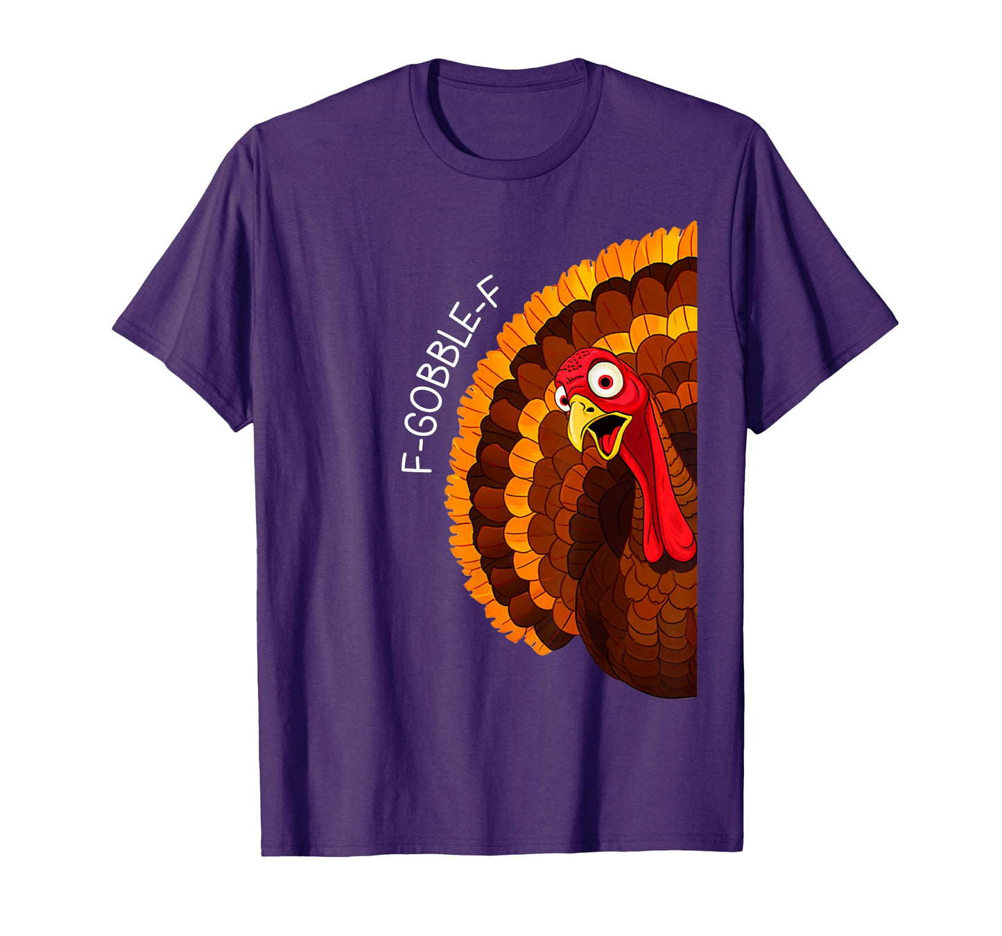 F-Gobble-F Funny Thanksgiving Turkey Humor T-Shirt
