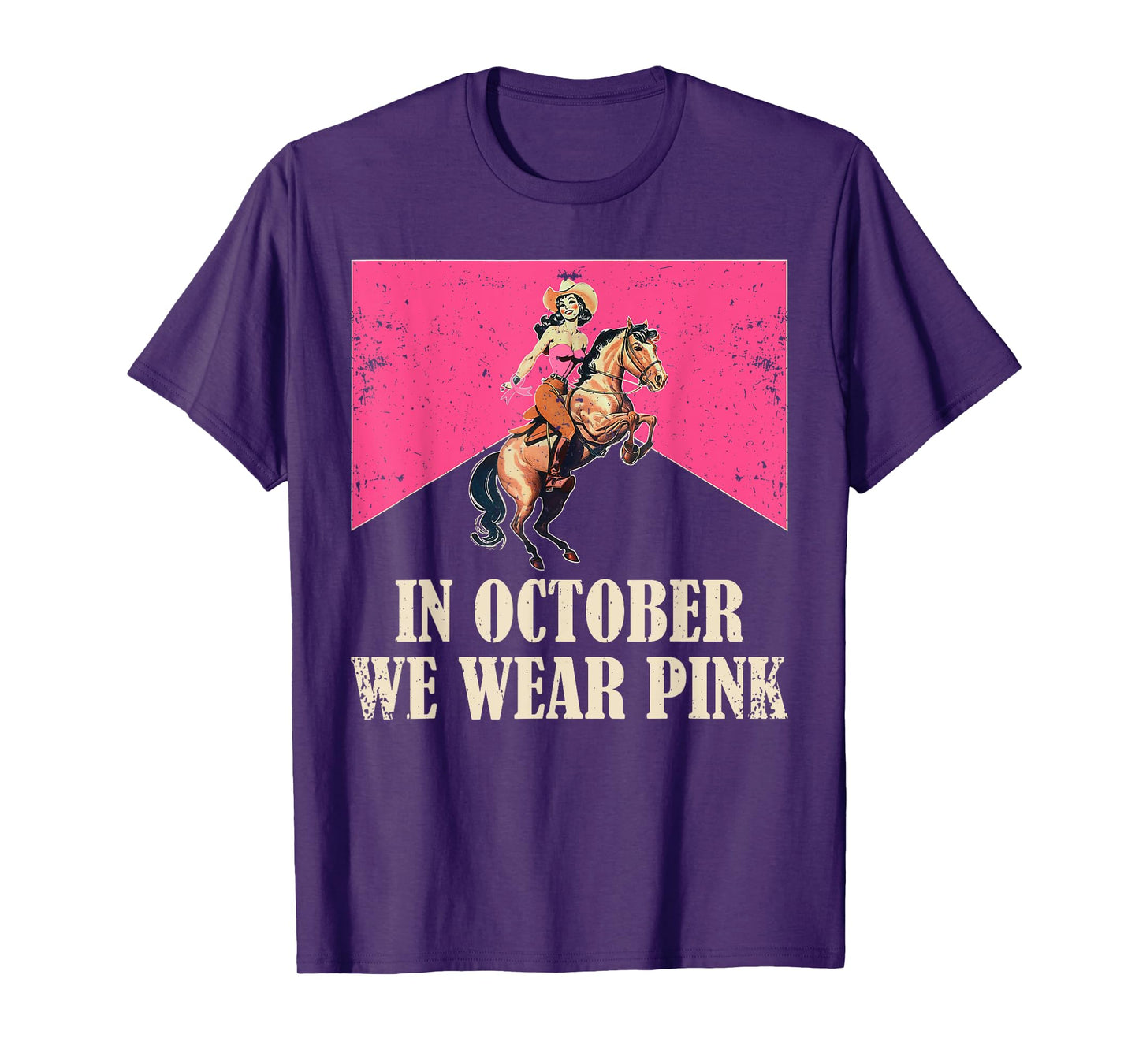 In October We Wear Pink Breast Cancer Awareness Cowgirl T-Shirt