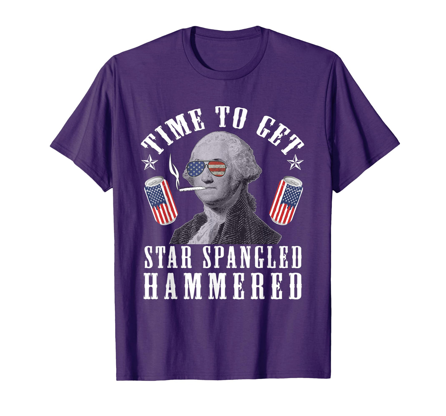 Time To Get Star Spangled Hammered 4th Of July George.W T-Shirt