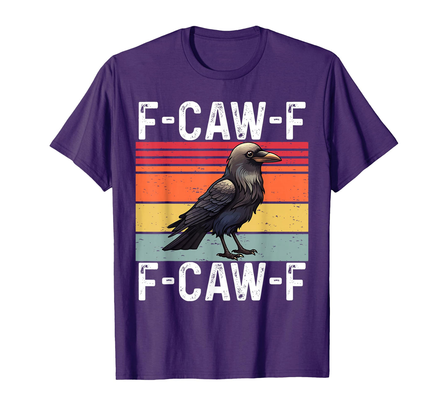 Funny F-Caw-F Crow FCAWF Hilarious Bird Retro T-Shirt