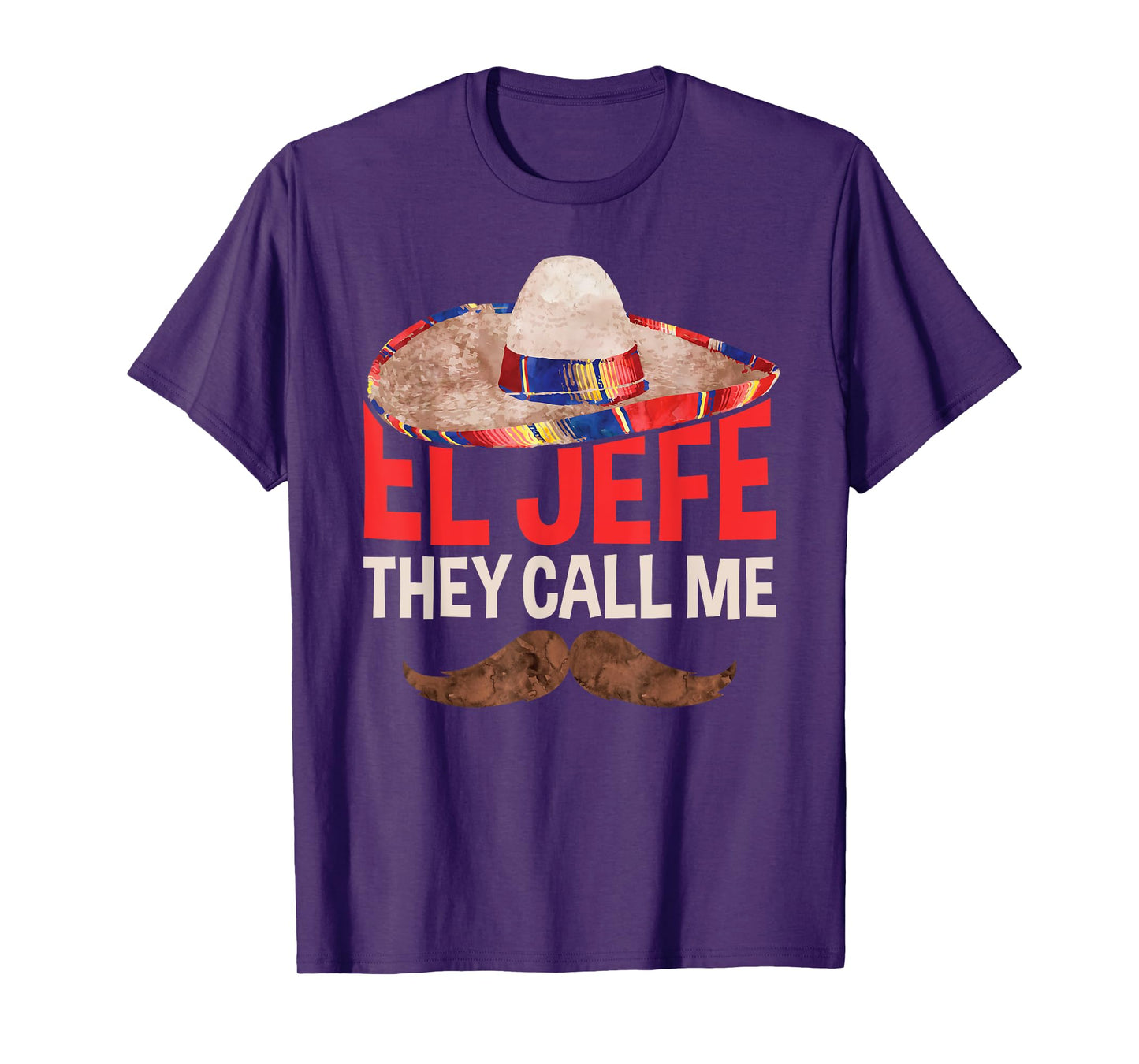 They Call Me El Jefe T-Shirt Cinco De Mayo Party Shirt T-Shirt