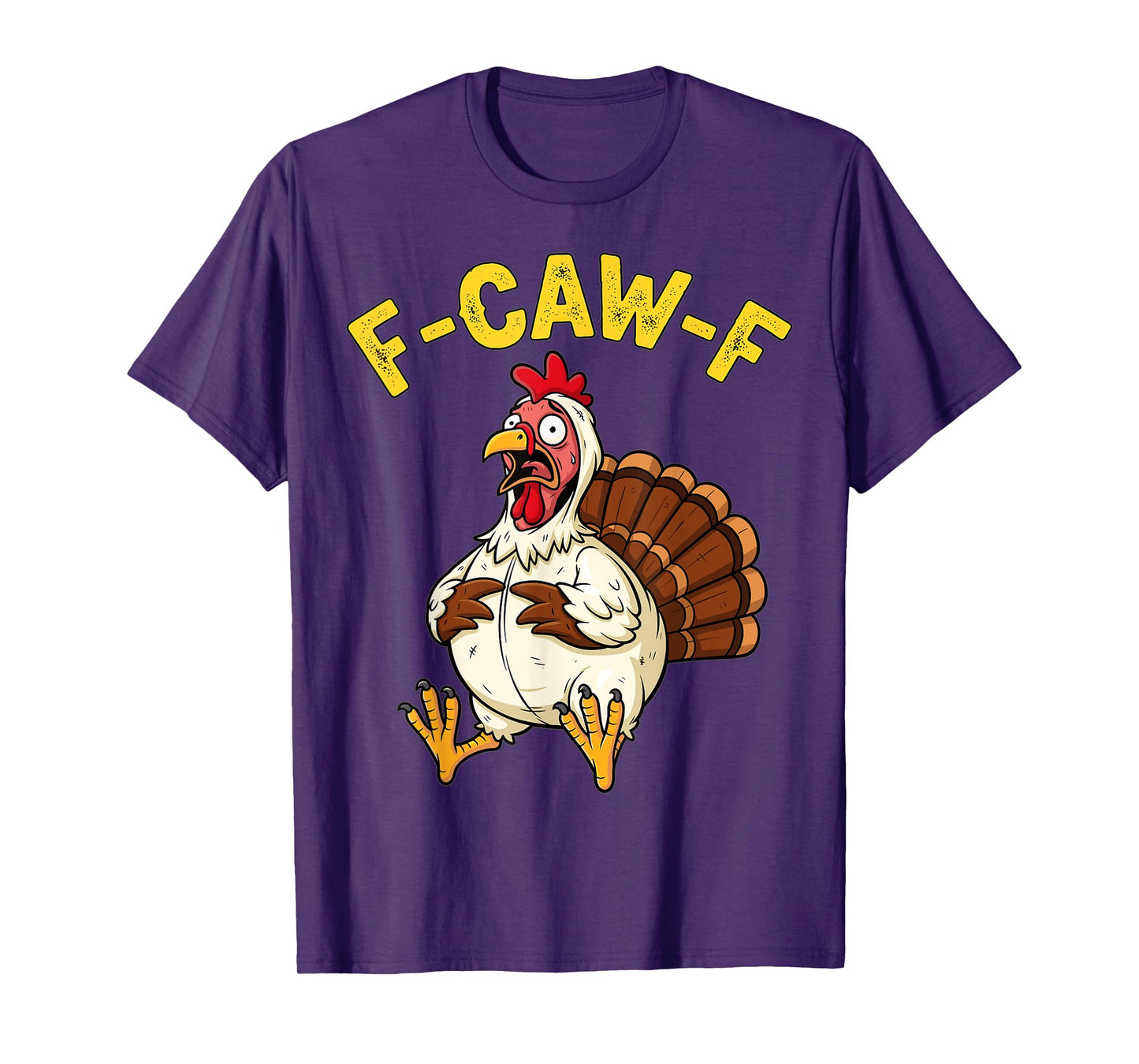 Funny Thanksgiving Turkey Humor F-Caw-F Joke T-Shirt