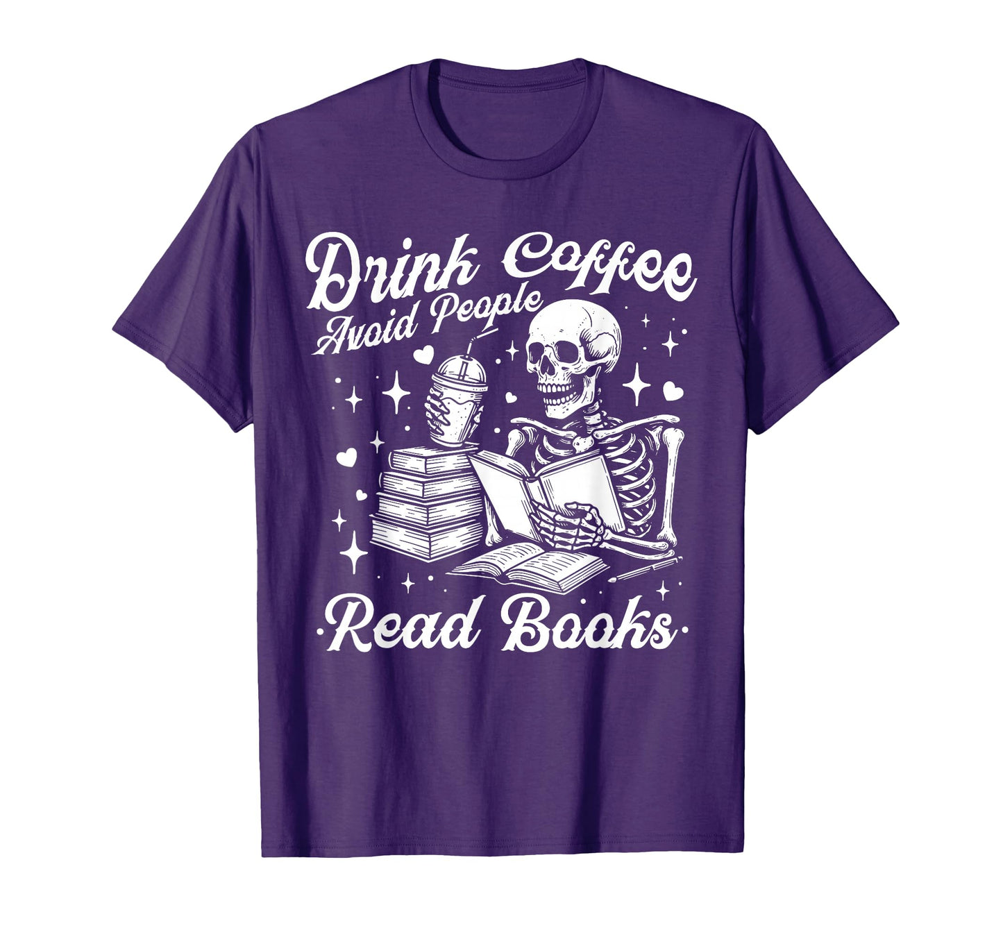 Drink Coffee Avoid People Read Books Halloween Skeleton T-Shirt