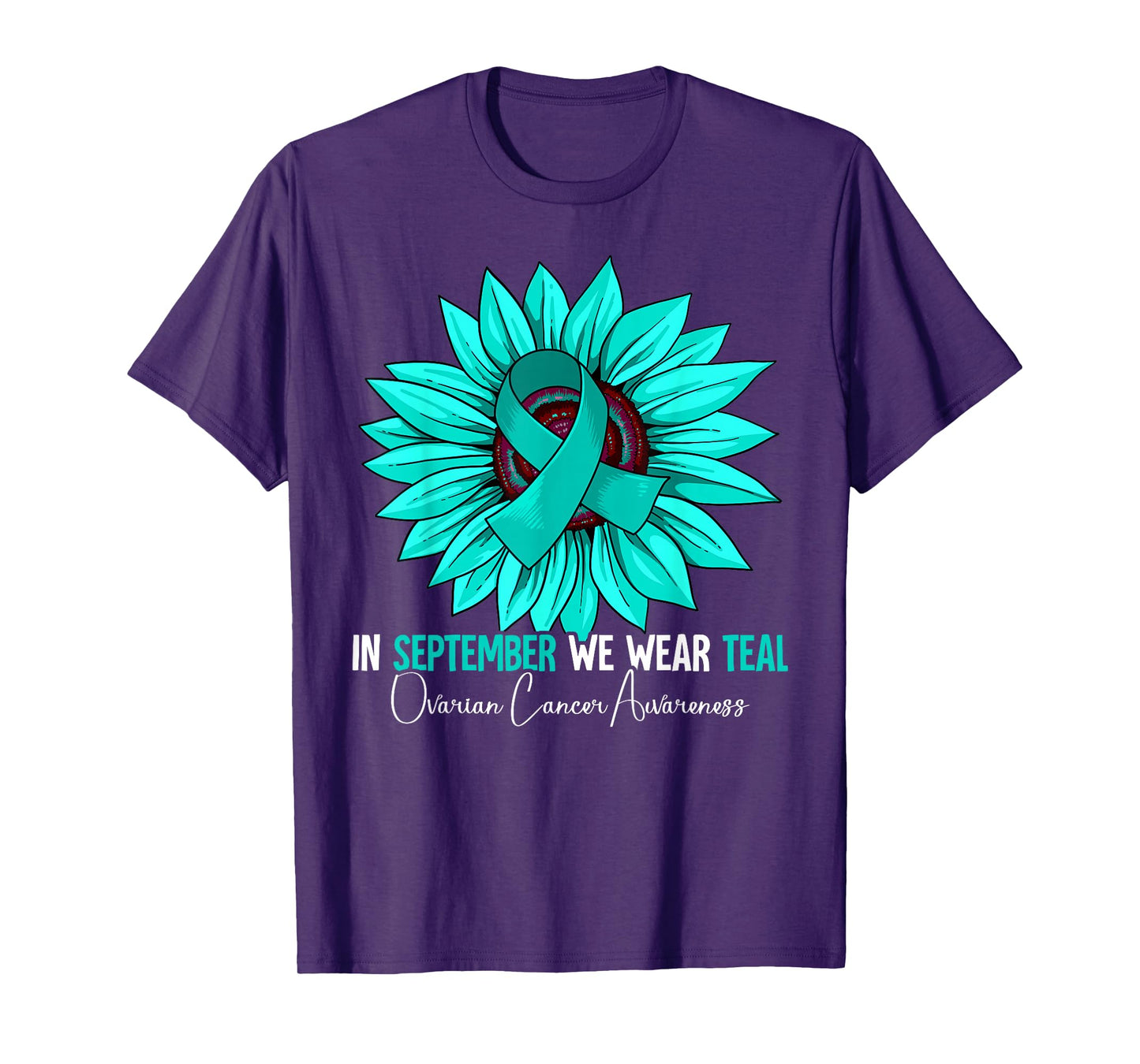 In September We Wear Teal Ovarian Cancer Awareness T-Shirt